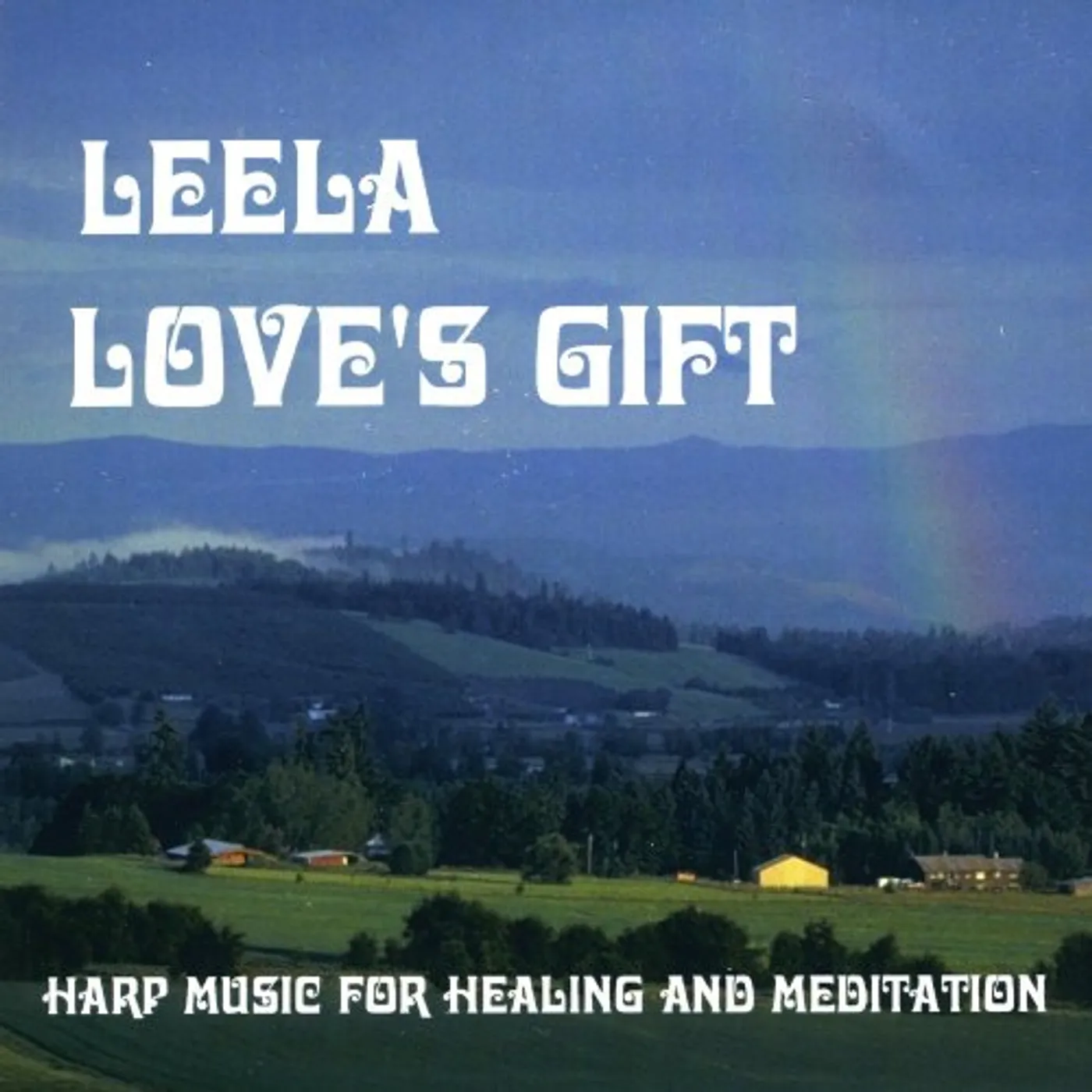 Leela LOVE'S GIFT: HARP MUSIC FOR HEALING & MEDITATION CD