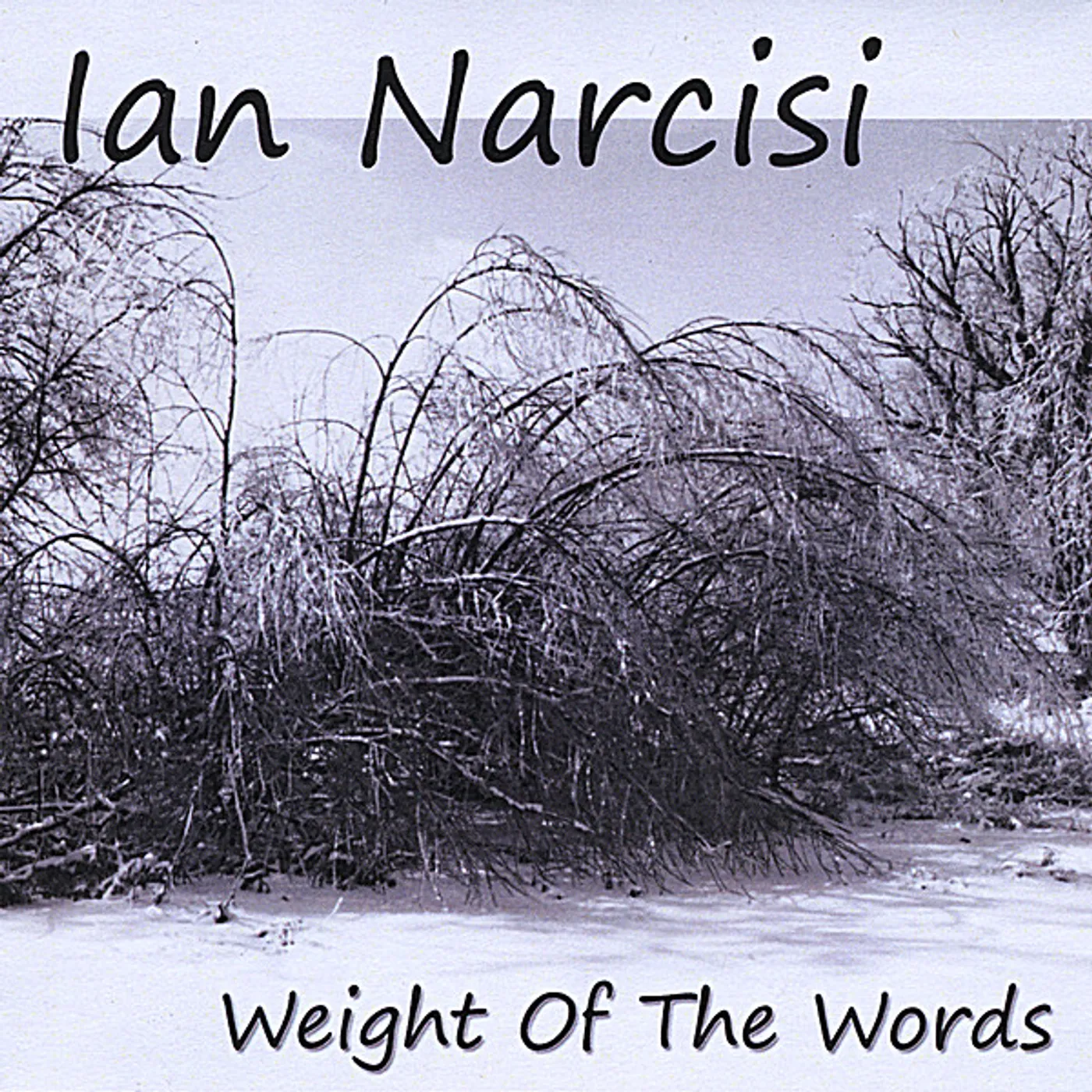 Ian Narcisi WEIGHT OF THE WORDS CD