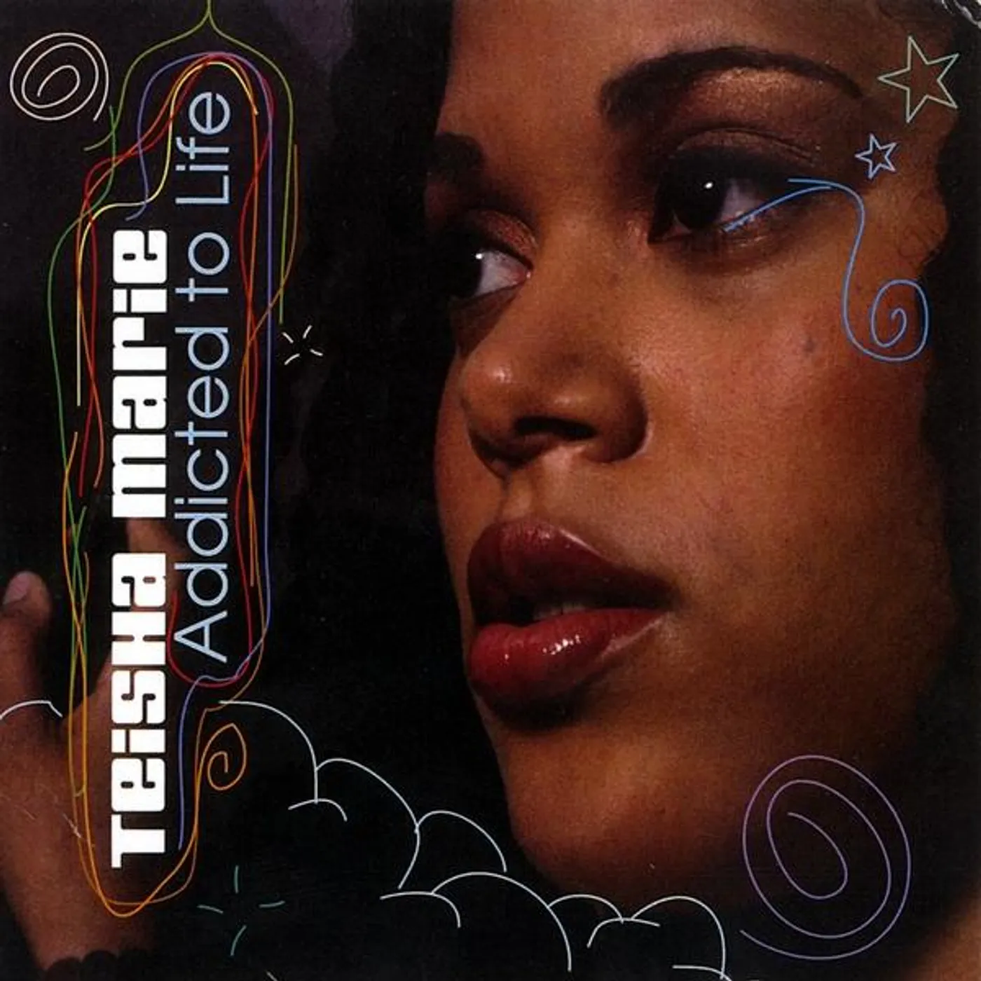 Teisha Marie ADDICTED TO LIFE CD