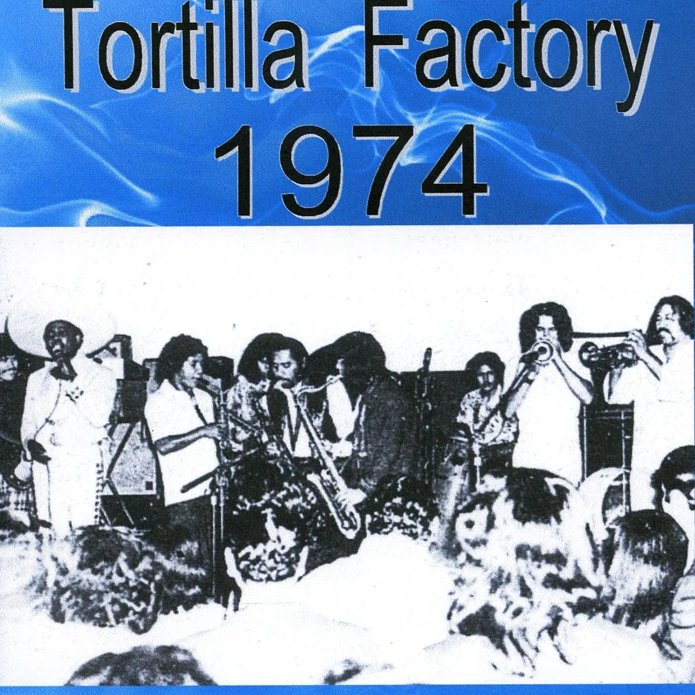 TORTILLA FACTORY 1974 CD