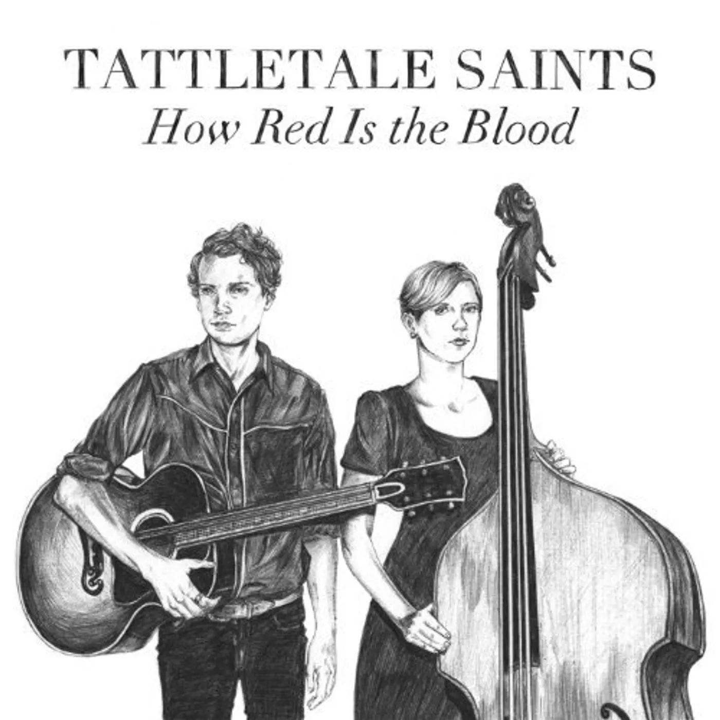 Tattletale Saints HOW RED IS THE BLOOD CD
