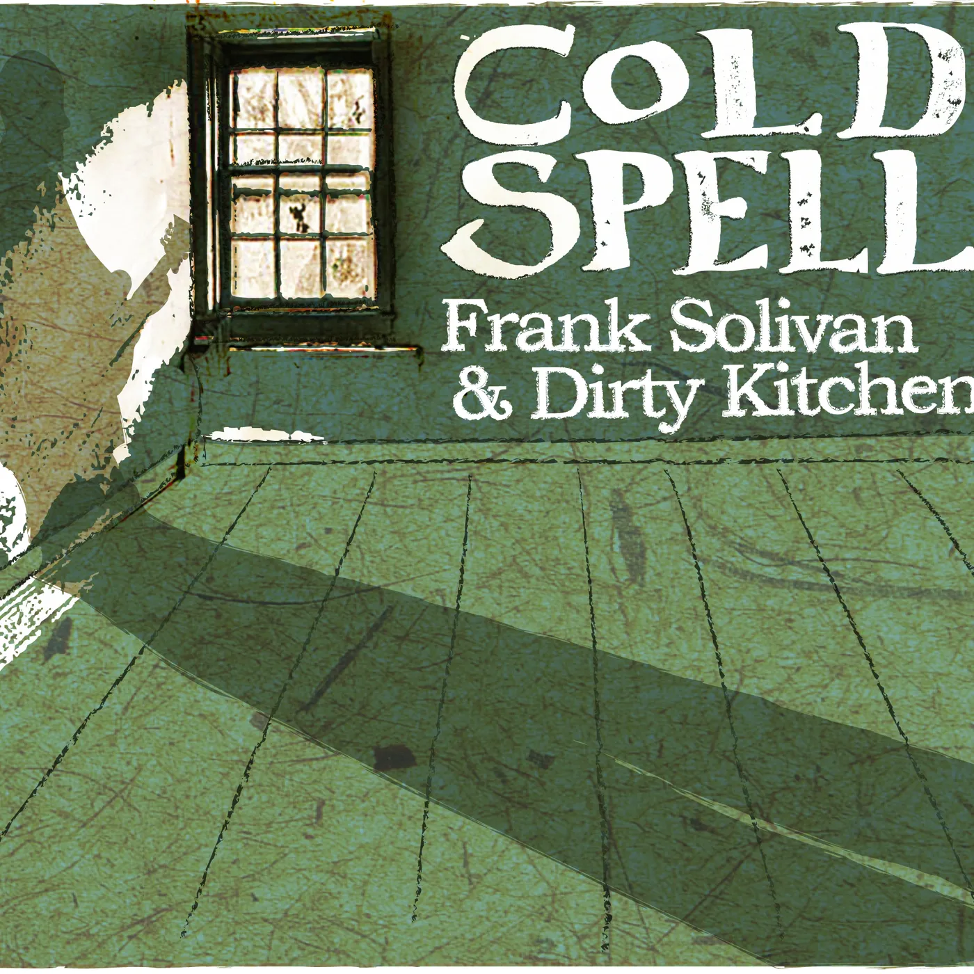 Frank Solivan and Dirty Kitchen COLD SPELL CD