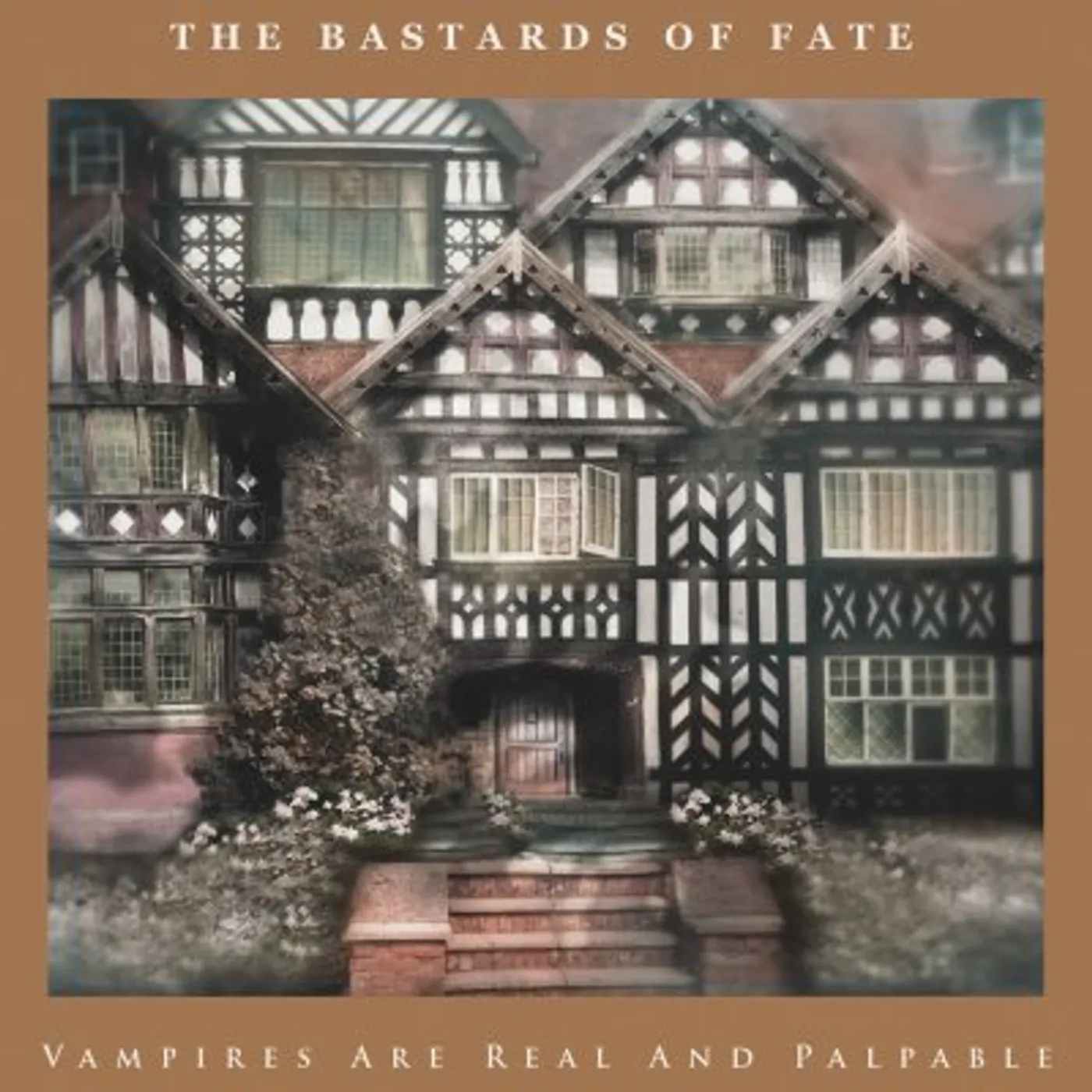 Bastards of Fate Vampires Are Real and Palpable Vinyl Record