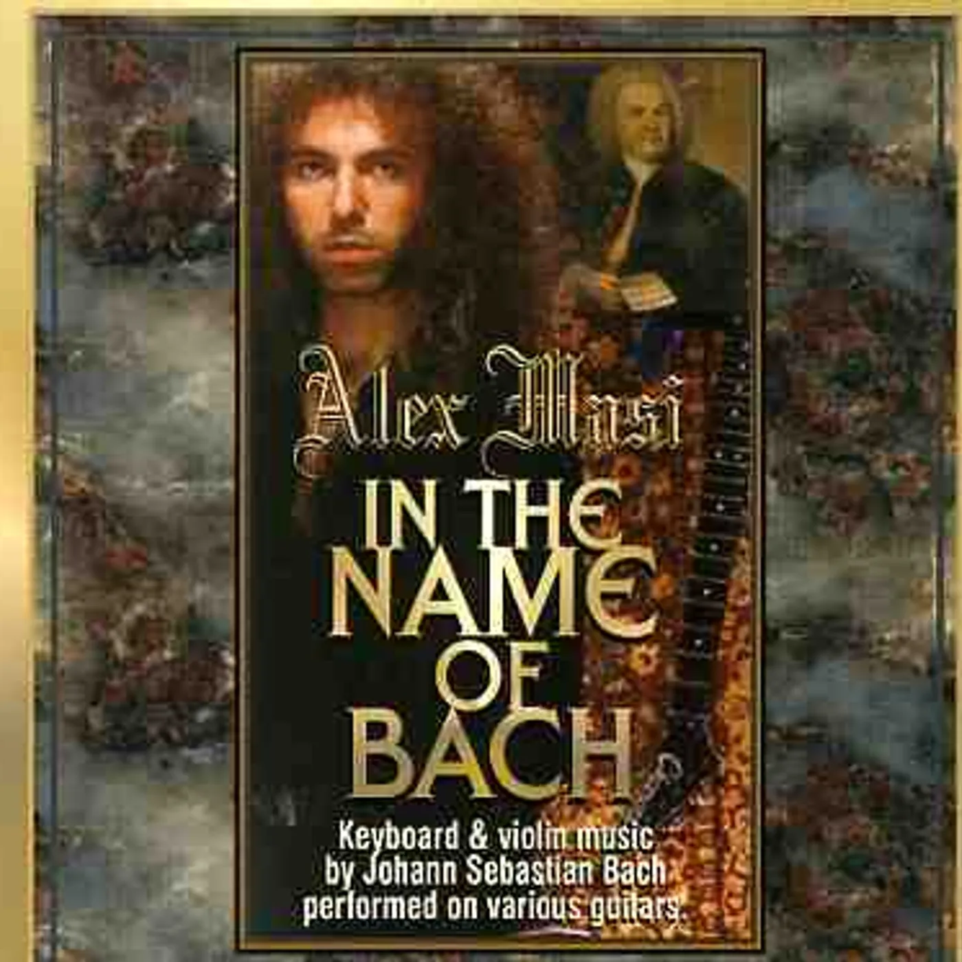 Alex Masi IN THE NAME OF BACH CD