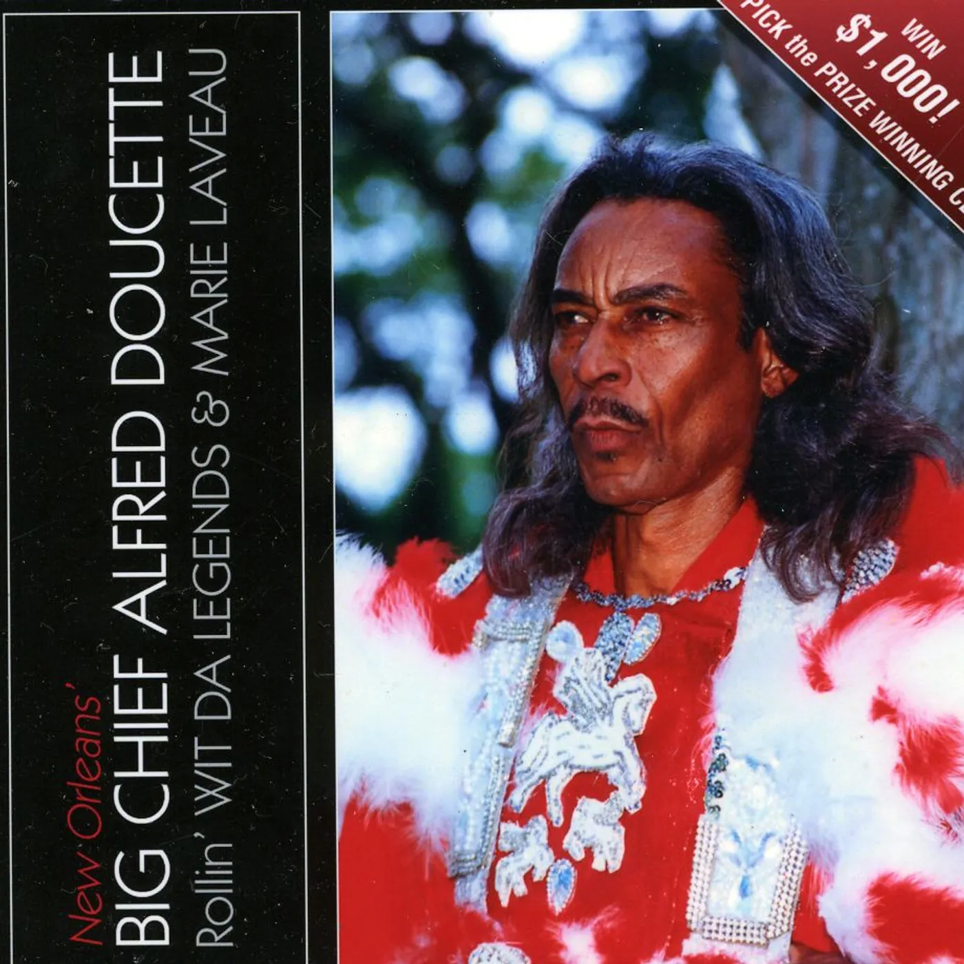 Big Chief Alfred Doucette ROLLIN WIT DA LEGENDS & MARIE LAVEAU CD