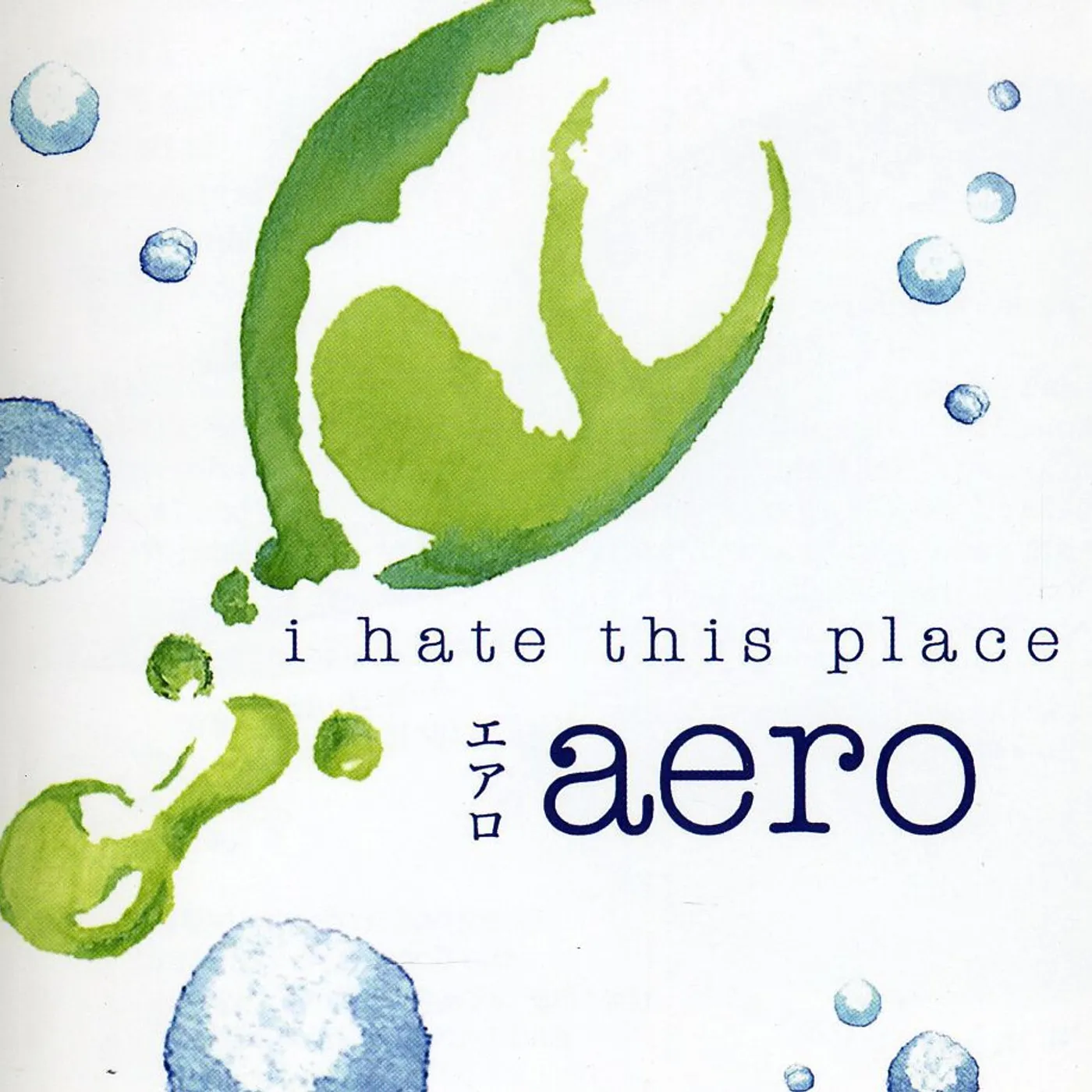 I Hate This Place AERO CD