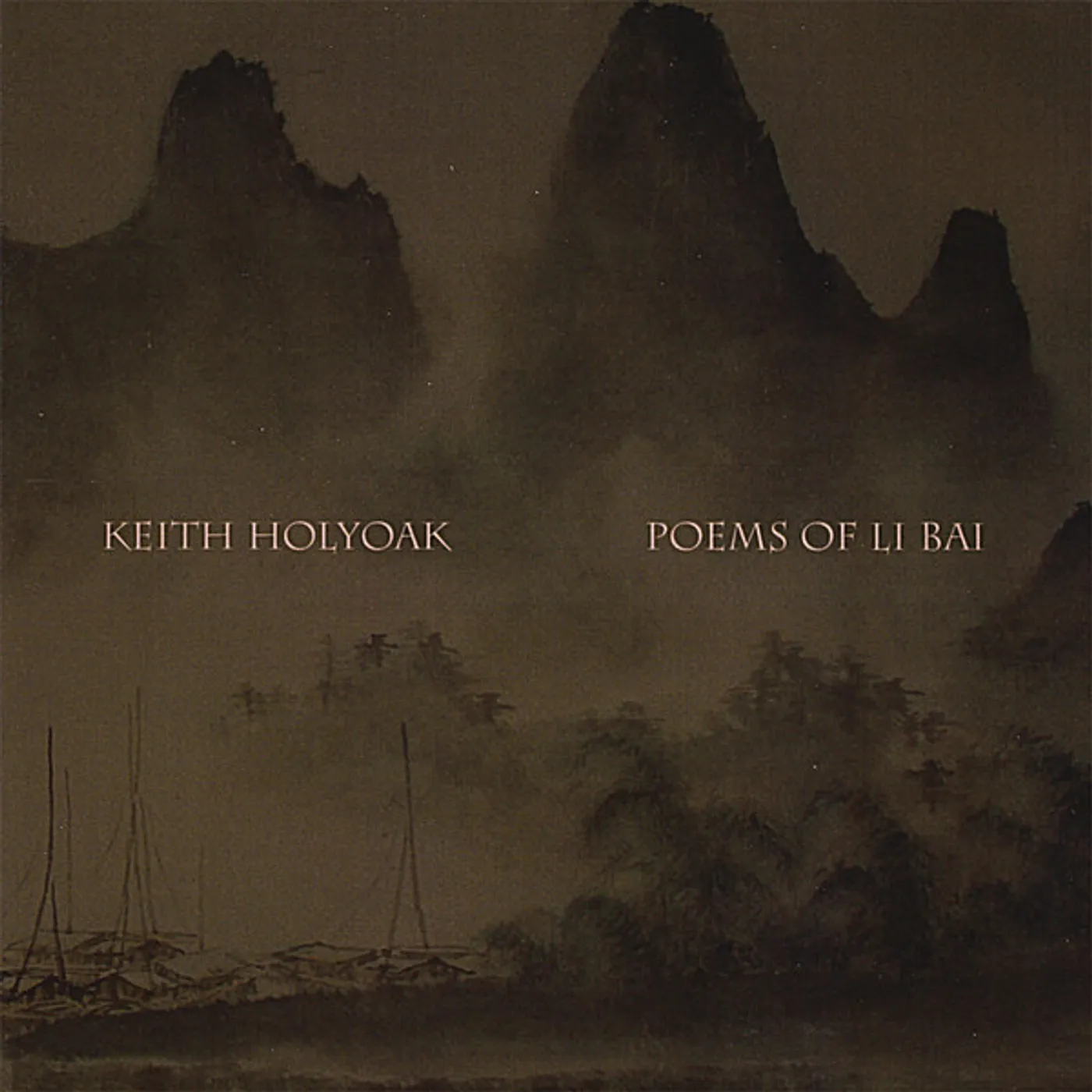 Keith Holyoak POEMS OF LI BAI CD