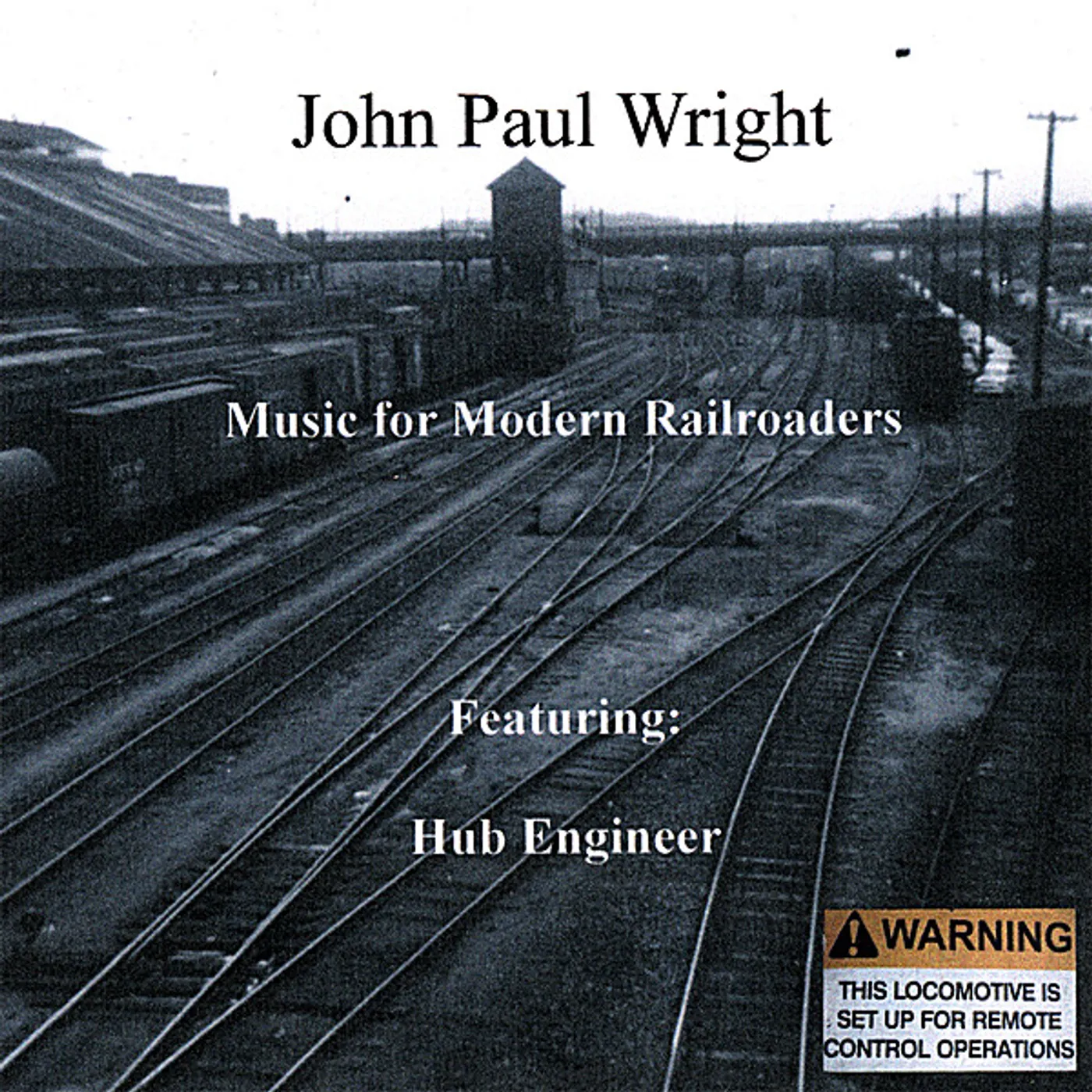 John Paul Wright MUSIC FOR MODERN RAILROADERS CD