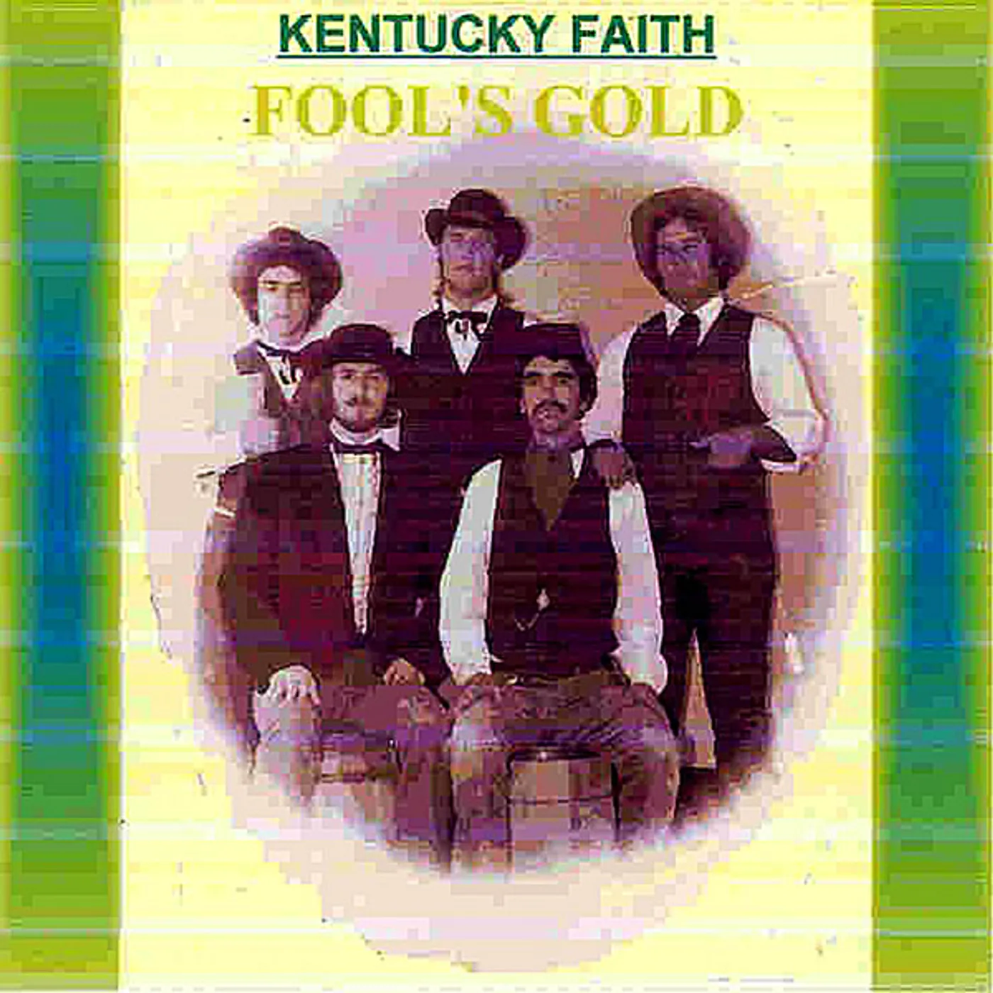 Kentucky Faith FOOL'S GOLD CD