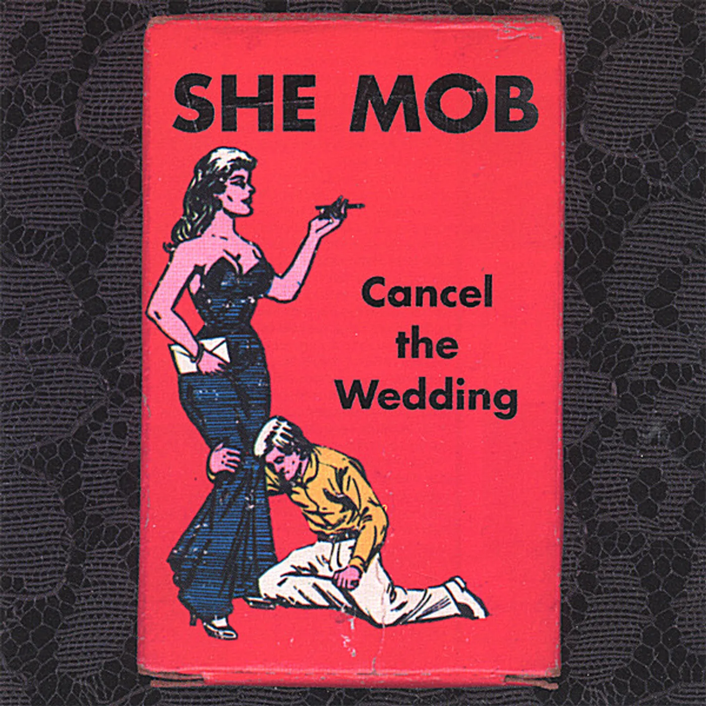She Mob CANCEL THE WEDDING CD