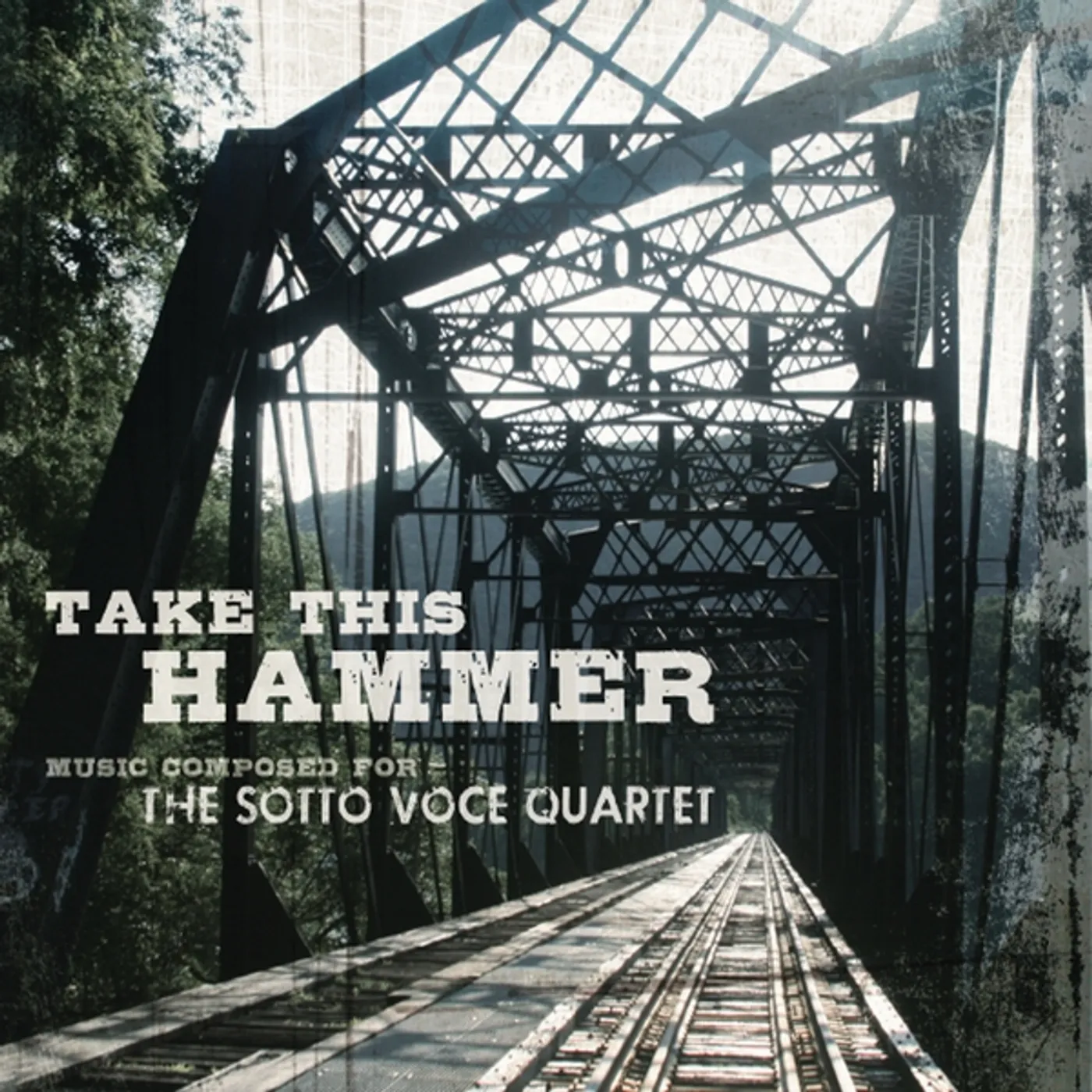 Sotto Voce Quartet TAKE THIS HAMMER CD