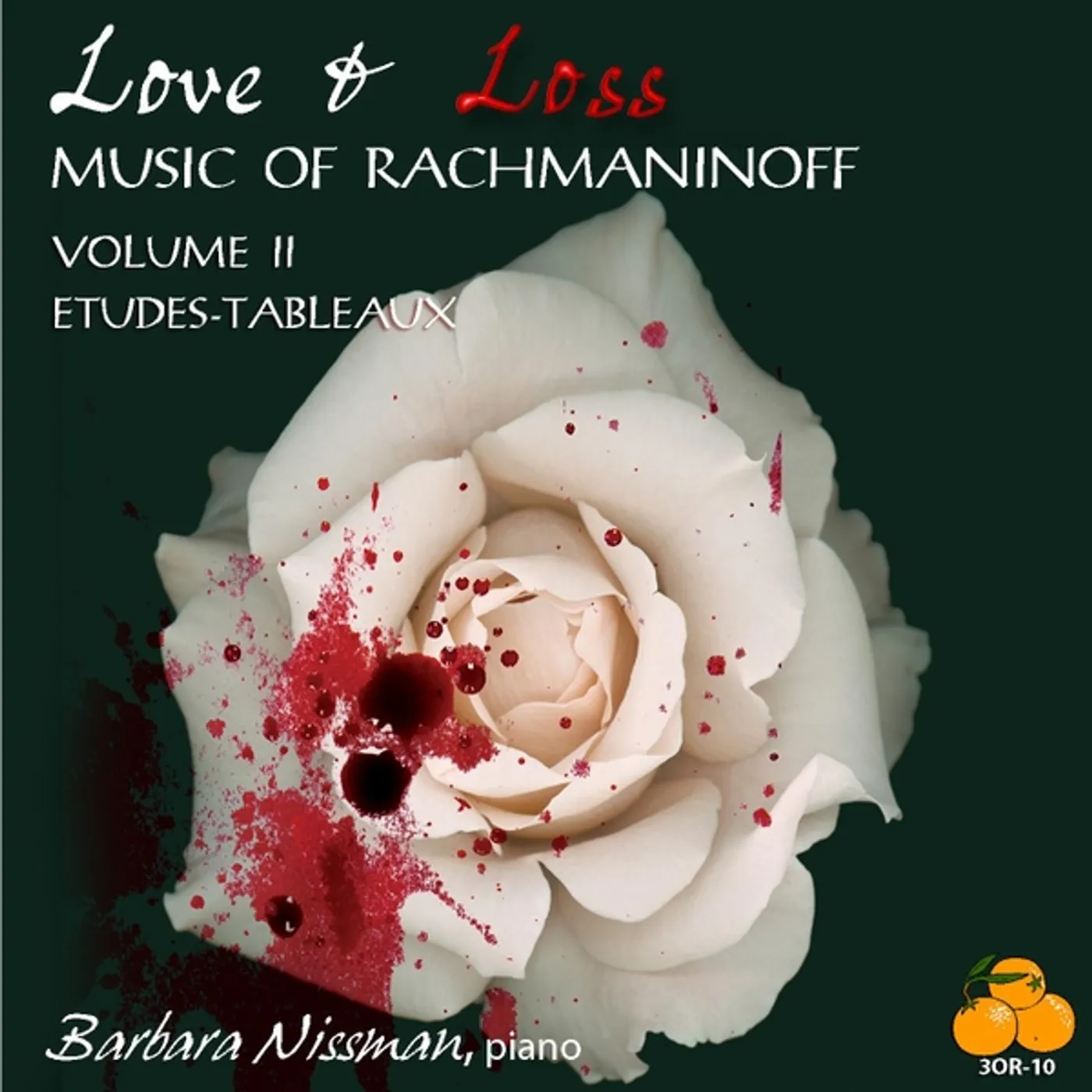 Barbara Nissman LOVE & LOSS MUSIC OF RACHMANINOFF 2 CD