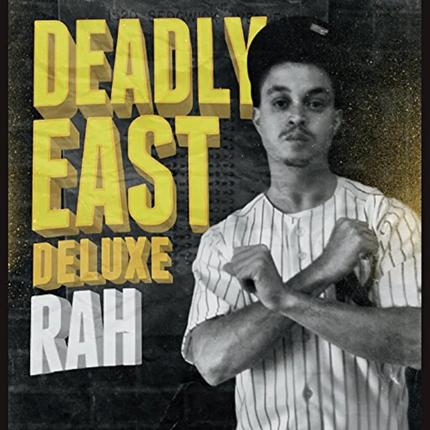 Rah DEADLY EAST CD
