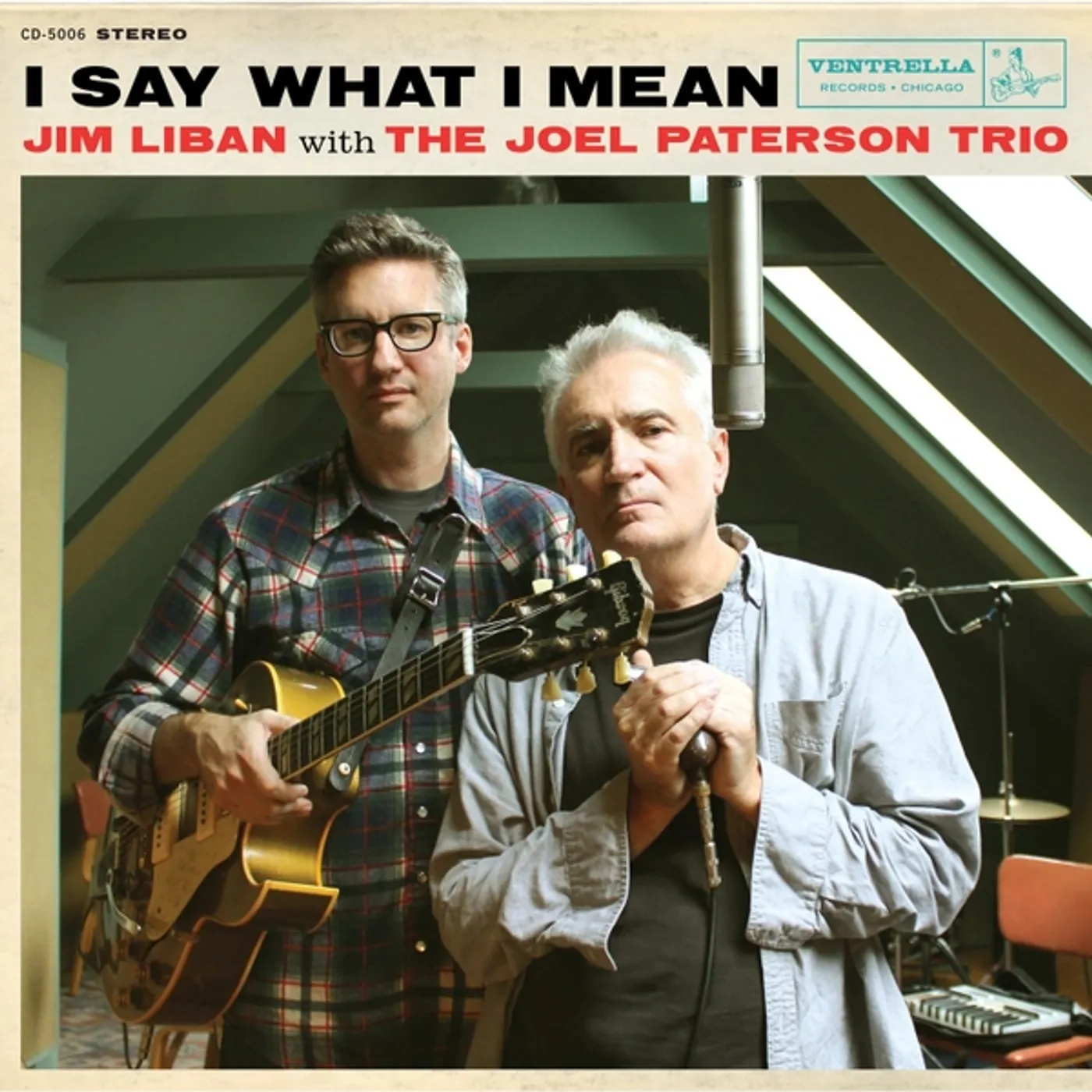 Jim Liban I SAY WHAT I MEAN CD