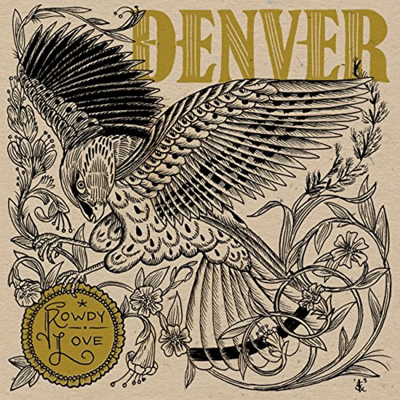 Denver Rowdy Love Vinyl Record