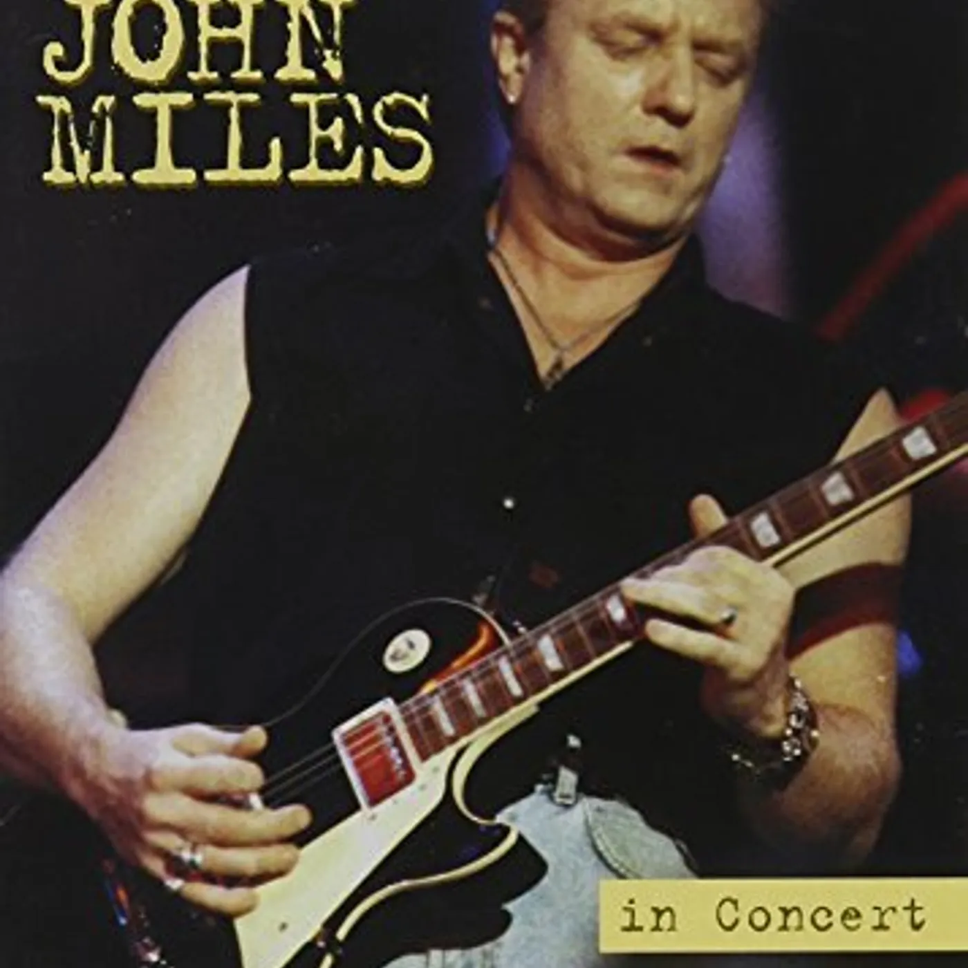 John Miles IN CONCERT-OHNE FILTER DVD
