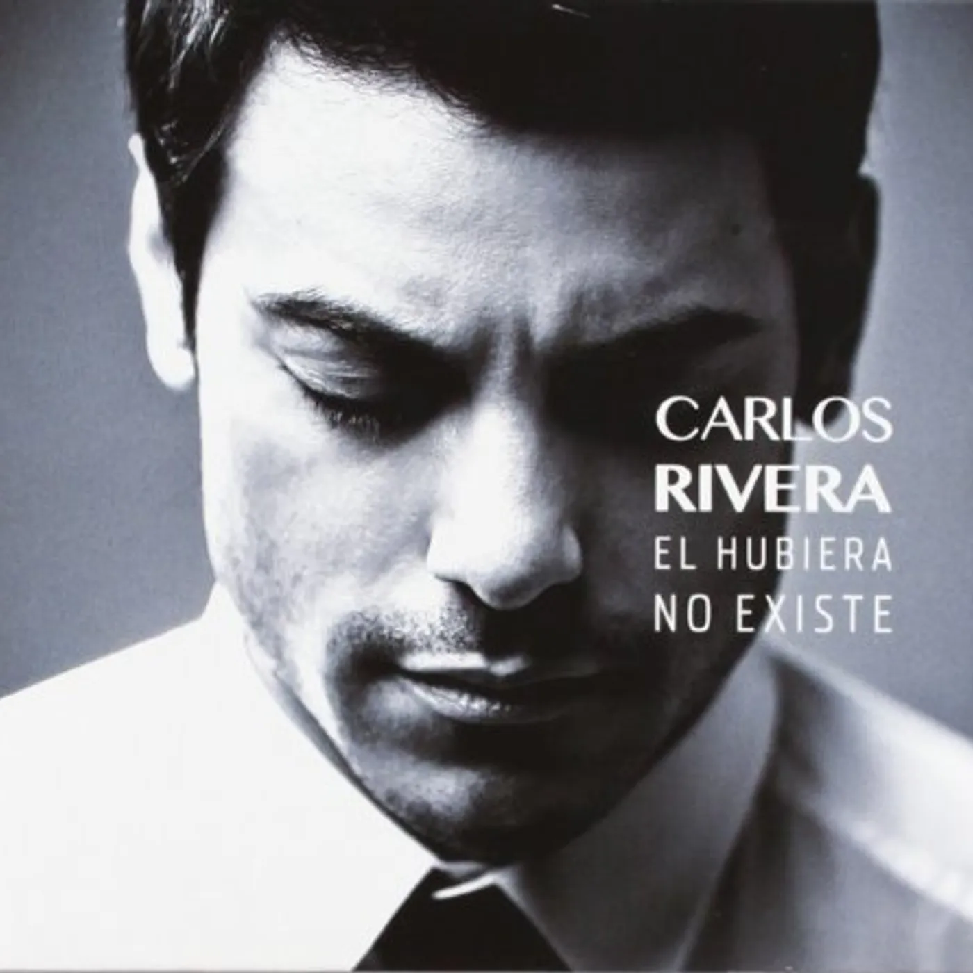 Carlos Rivera EL HUBIERA NO EXISTE CD