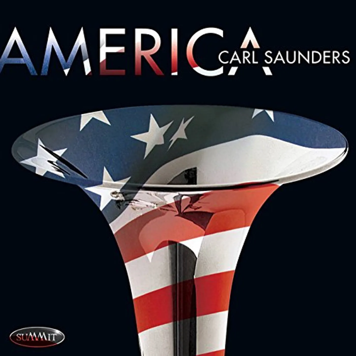 Carl Saunders AMERICA CD