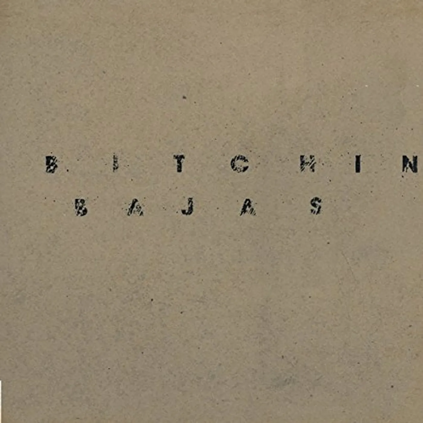Bitchin Bajas Vinyl Record