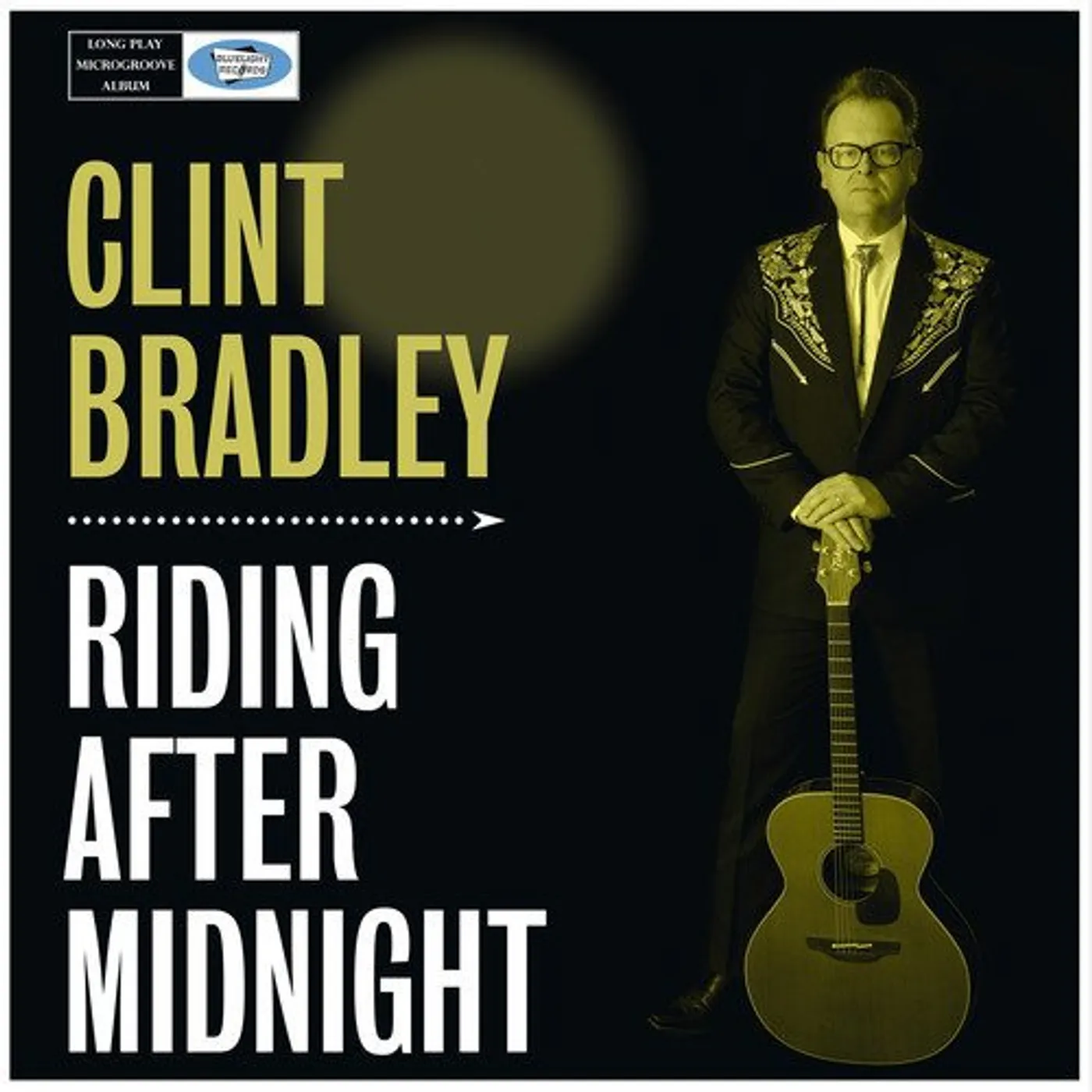 Clint Bradley Riding After Midnight Vinyl Record