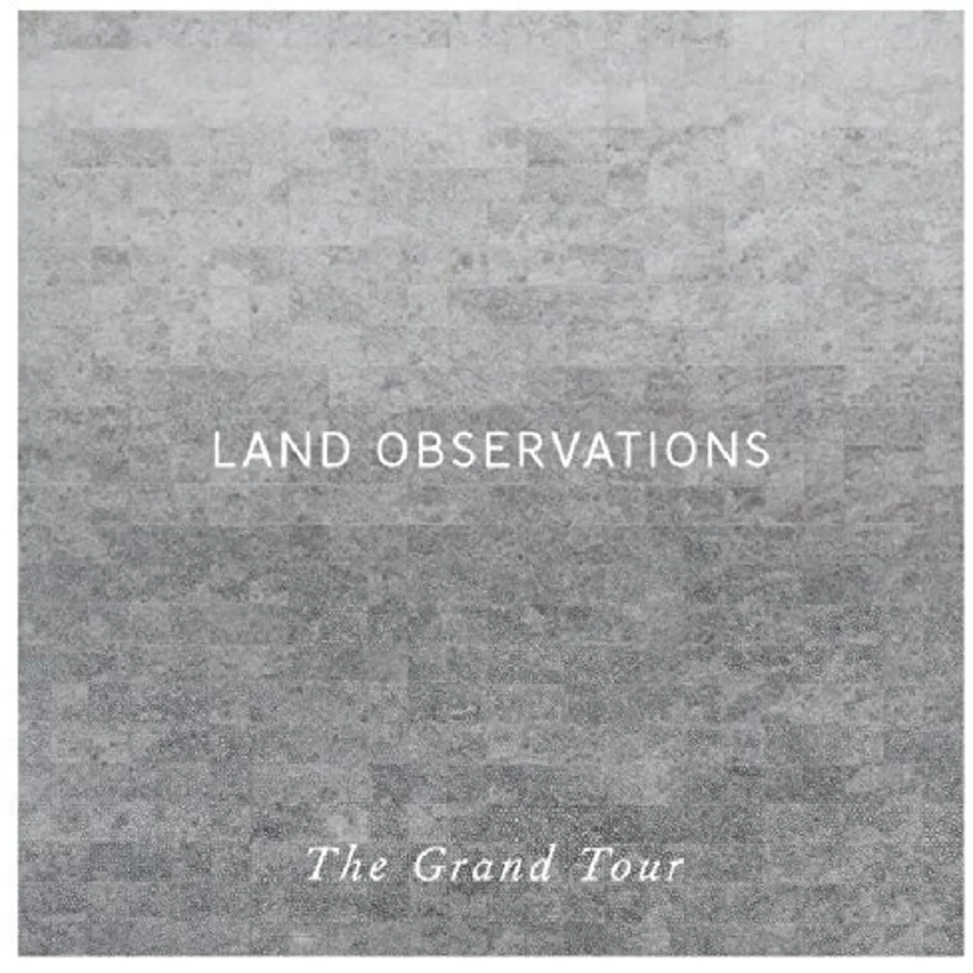 Land Observations GRAND TOUR CD