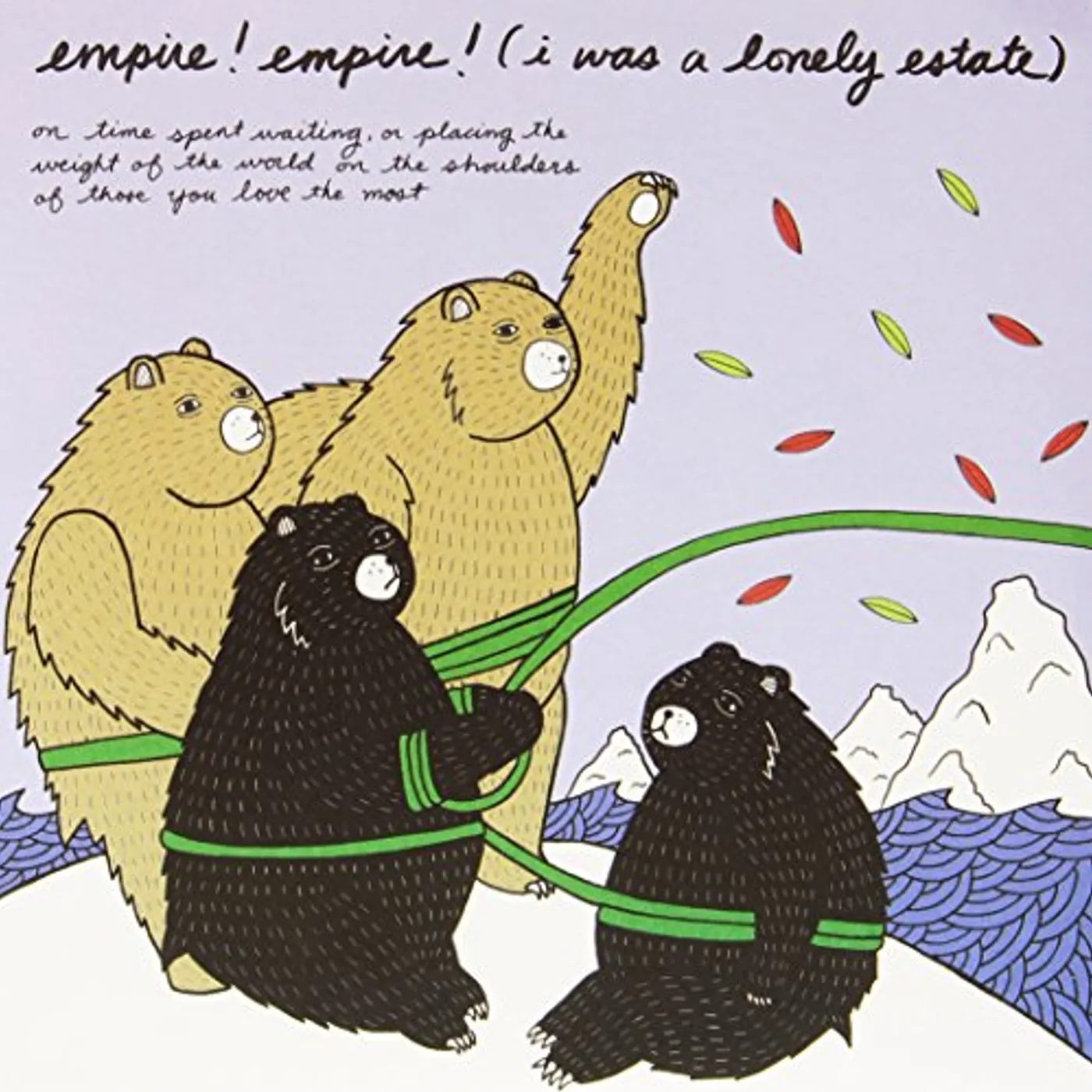 Empire Empire (I Was A Lonely State) ON TIME SPENT WAITING OR PLACING WEIGHT OF Vinyl Record