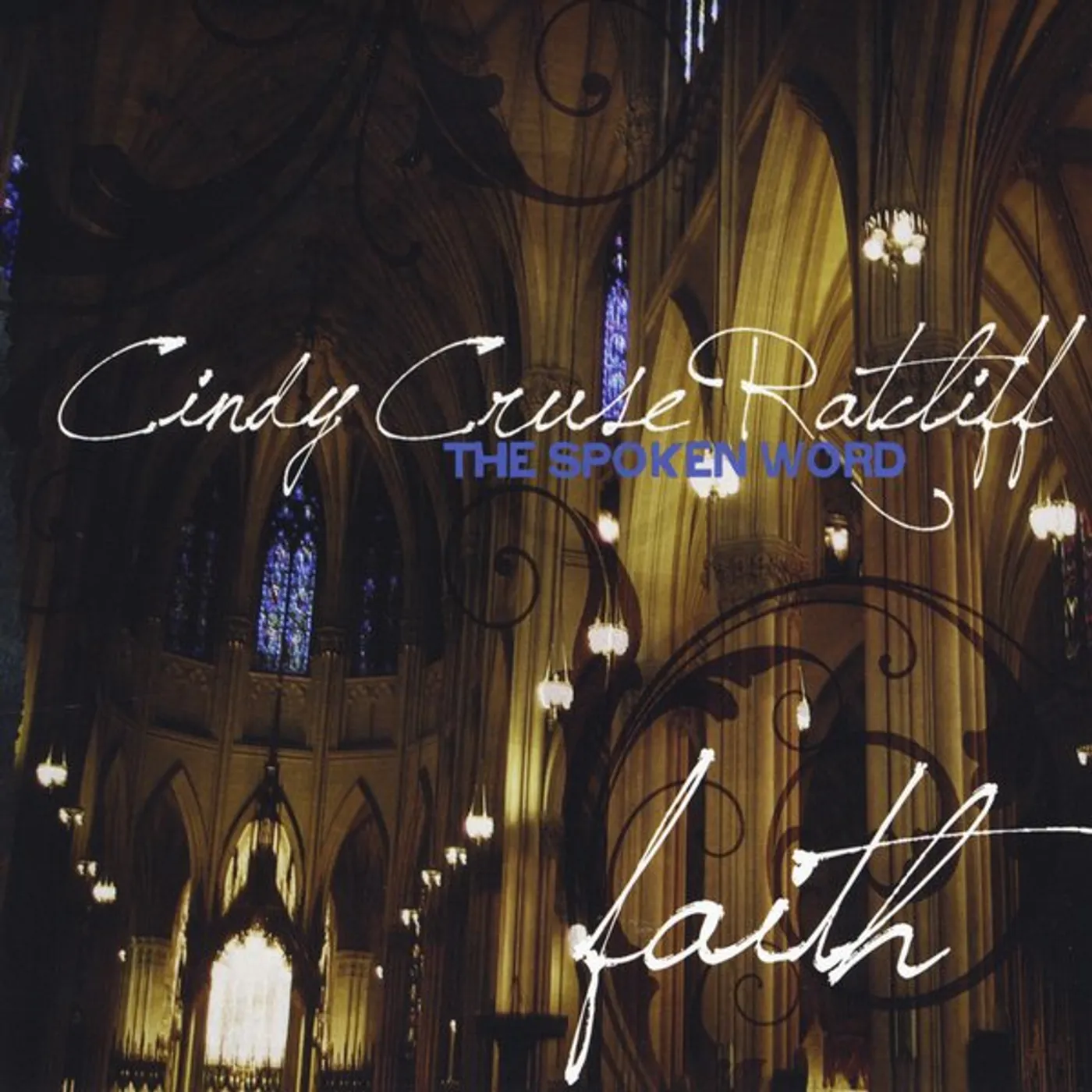 Cindy Cruse Ratcliff SPOKEN WORD (FAITH) CD