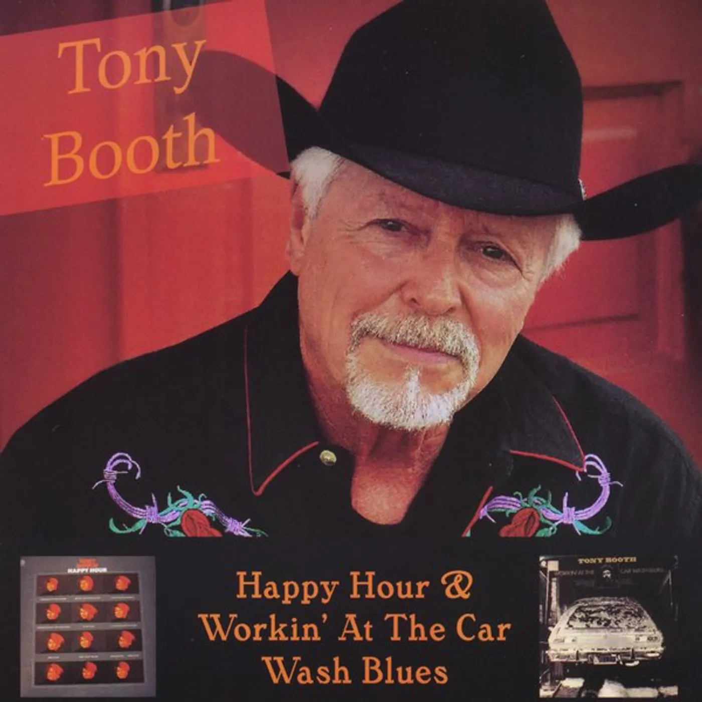Tony Booth HAPPY HOUR/WORKING AT THE CARWASH BLUES CD