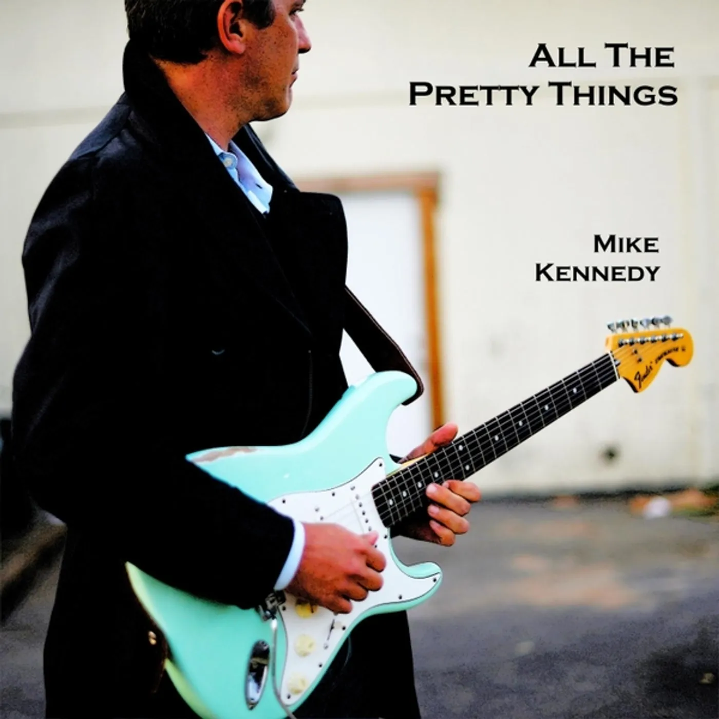 Mike Kennedy ALL THE PRETTY THINGS CD