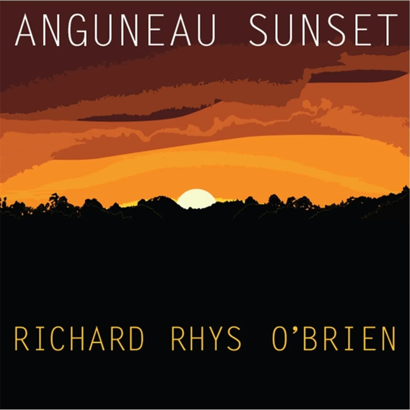 Richard O'Brien ANGUNEAU SUNSET CD