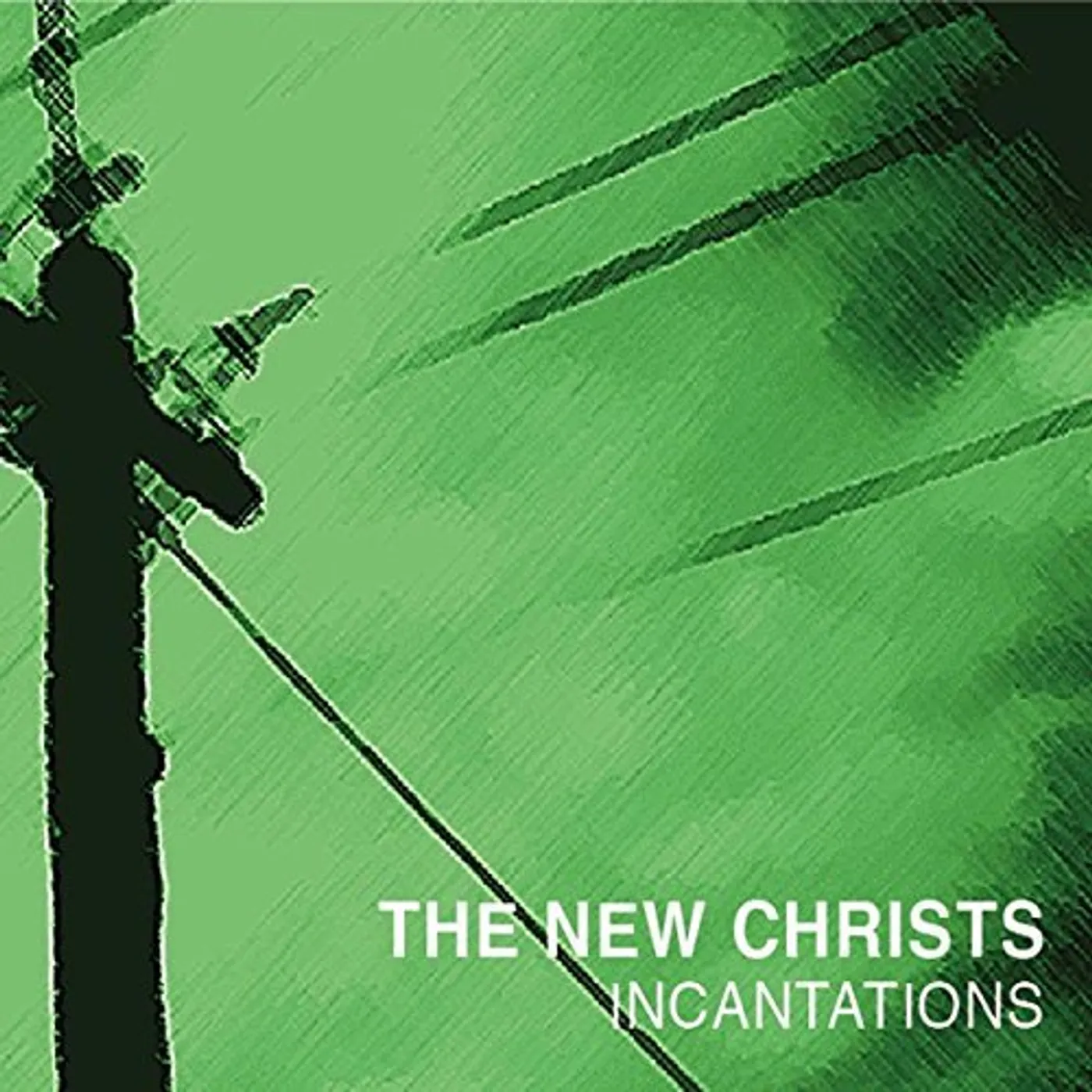 New Christs INCANTATIONS CD