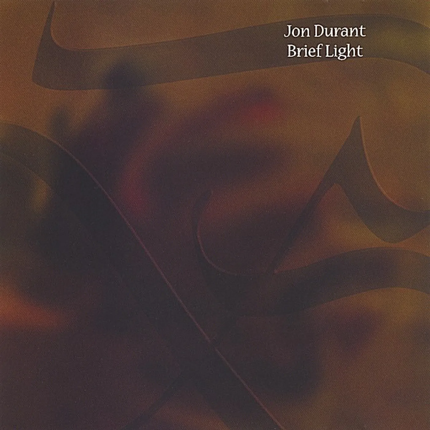 Jon Durant BRIEF LIGHT CD