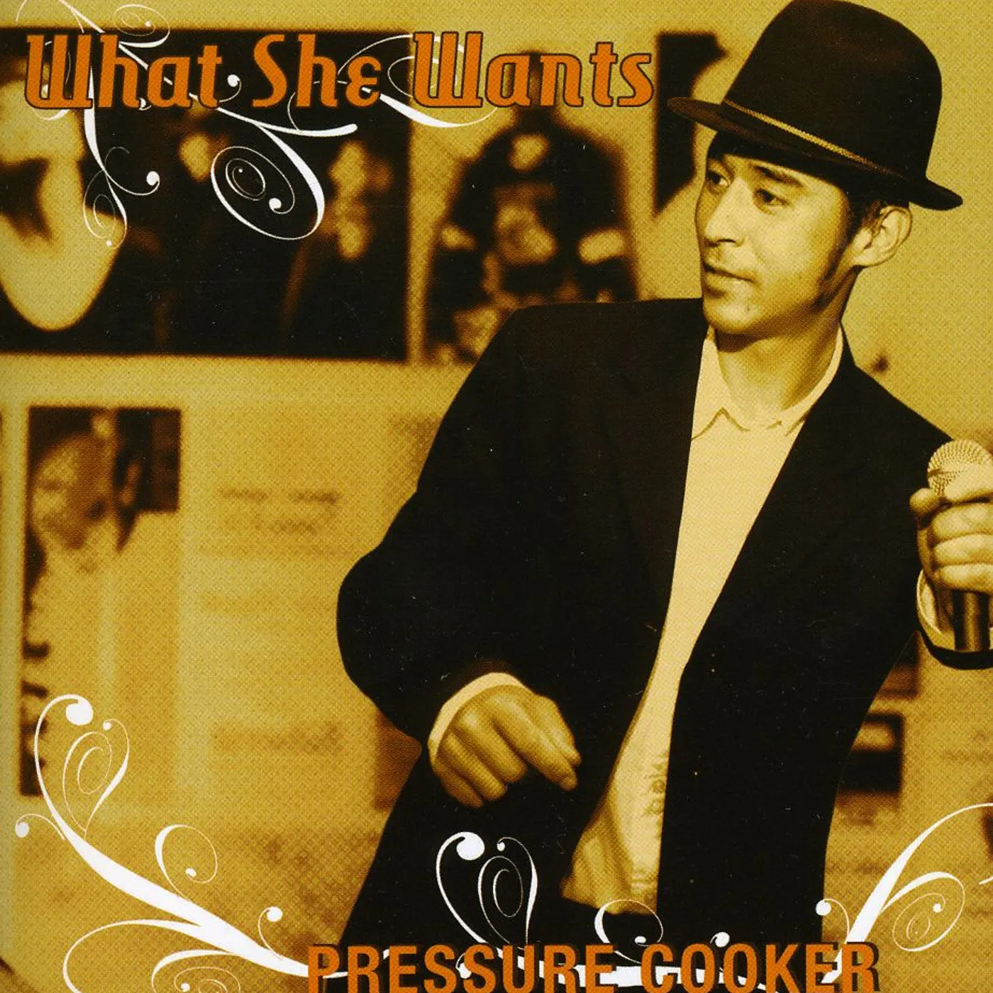 Pressure Cooker WHAT SHE WANTS CD