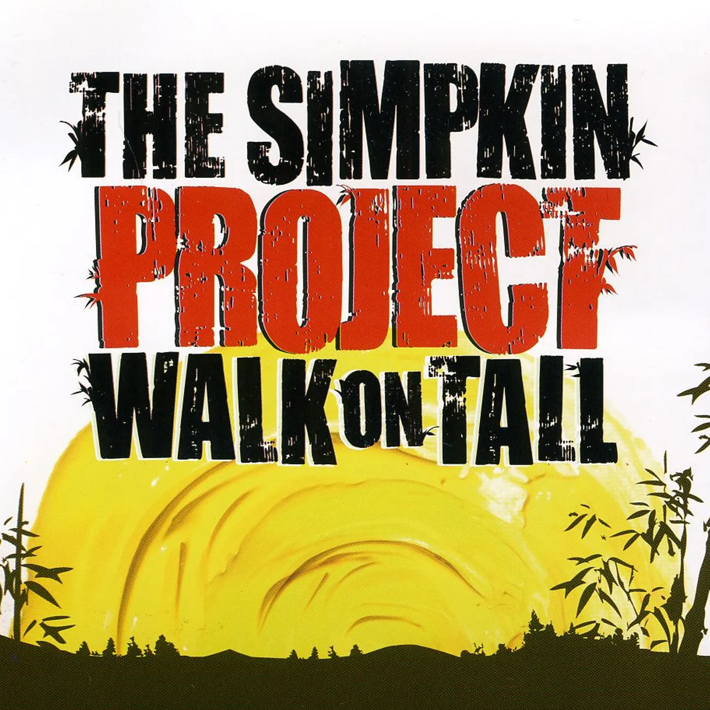 The Simpkin Project WALK ON TALL CD