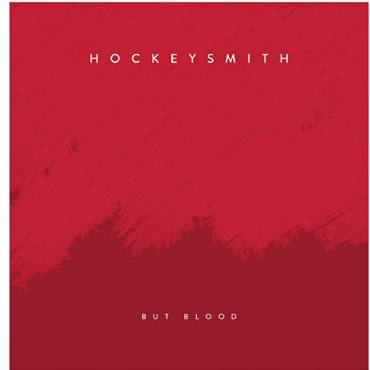 Hockeysmith But Blood Vinyl Record