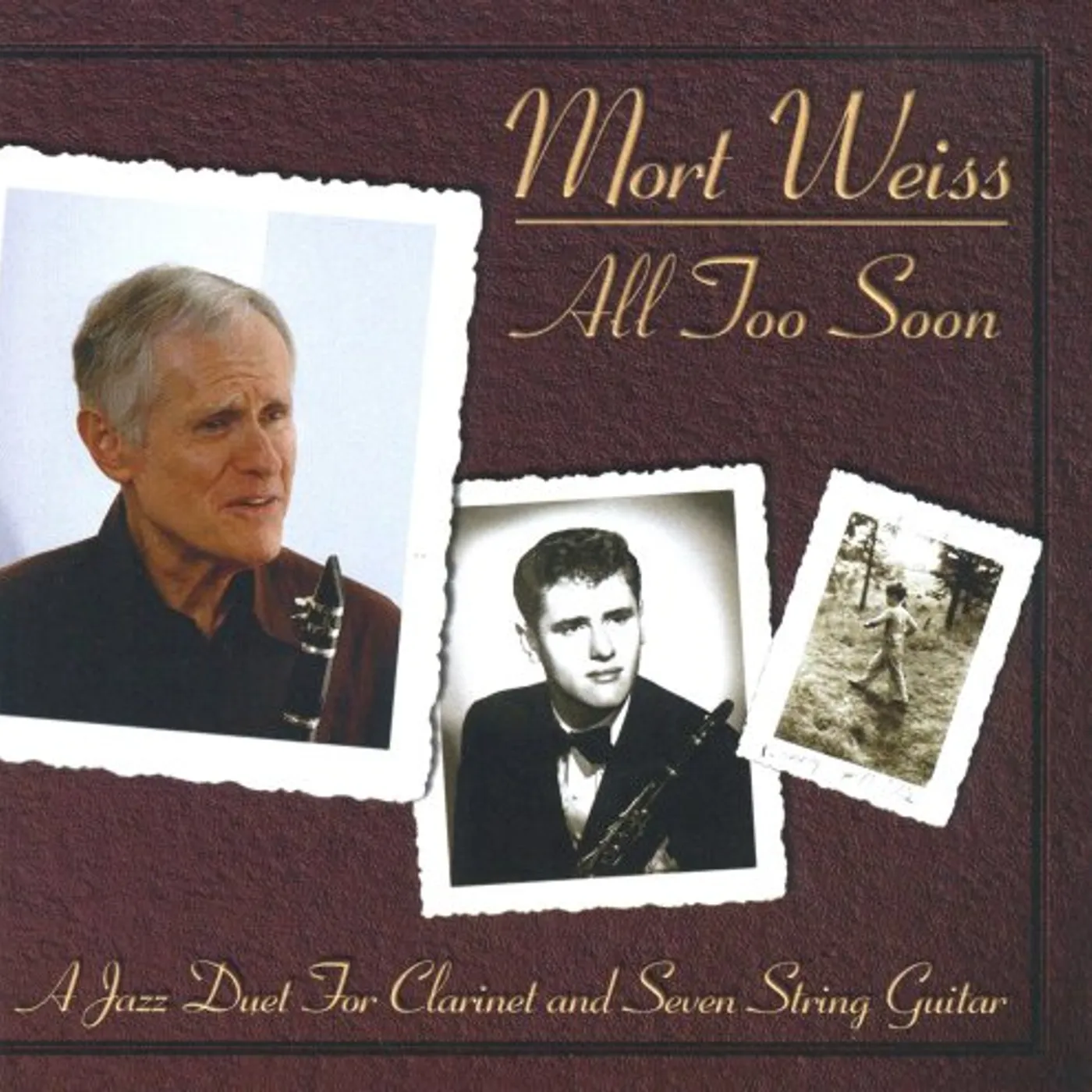 Mort Weiss ALL TOO SOON CD