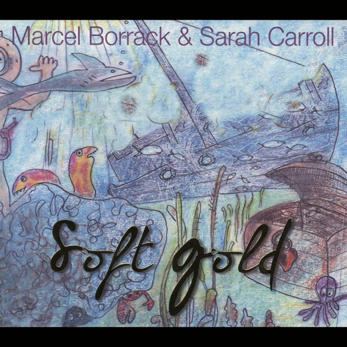 Marcel Borrack SOFT GOLD CD