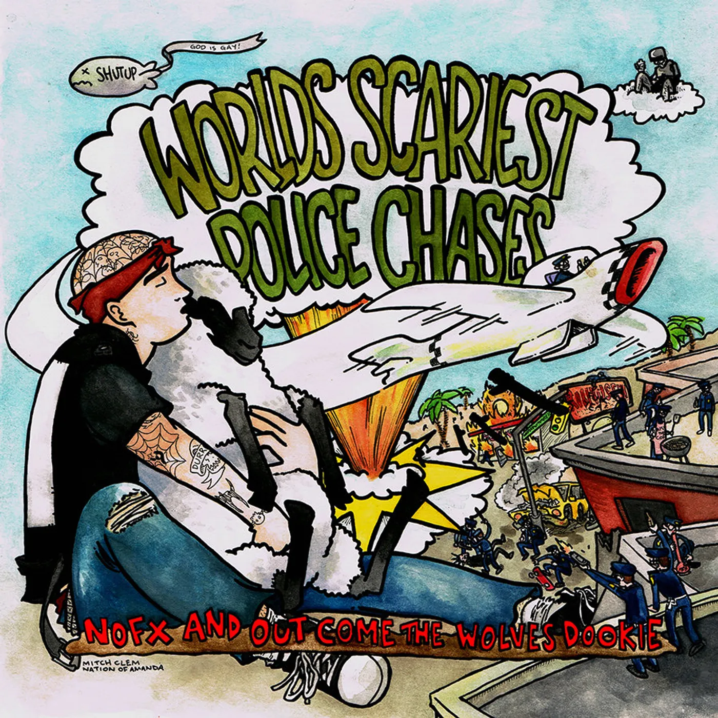 Worlds Scariest Police Chases NOFX: AND OUT COME THE WOLVES DOOKIE Vinyl Record
