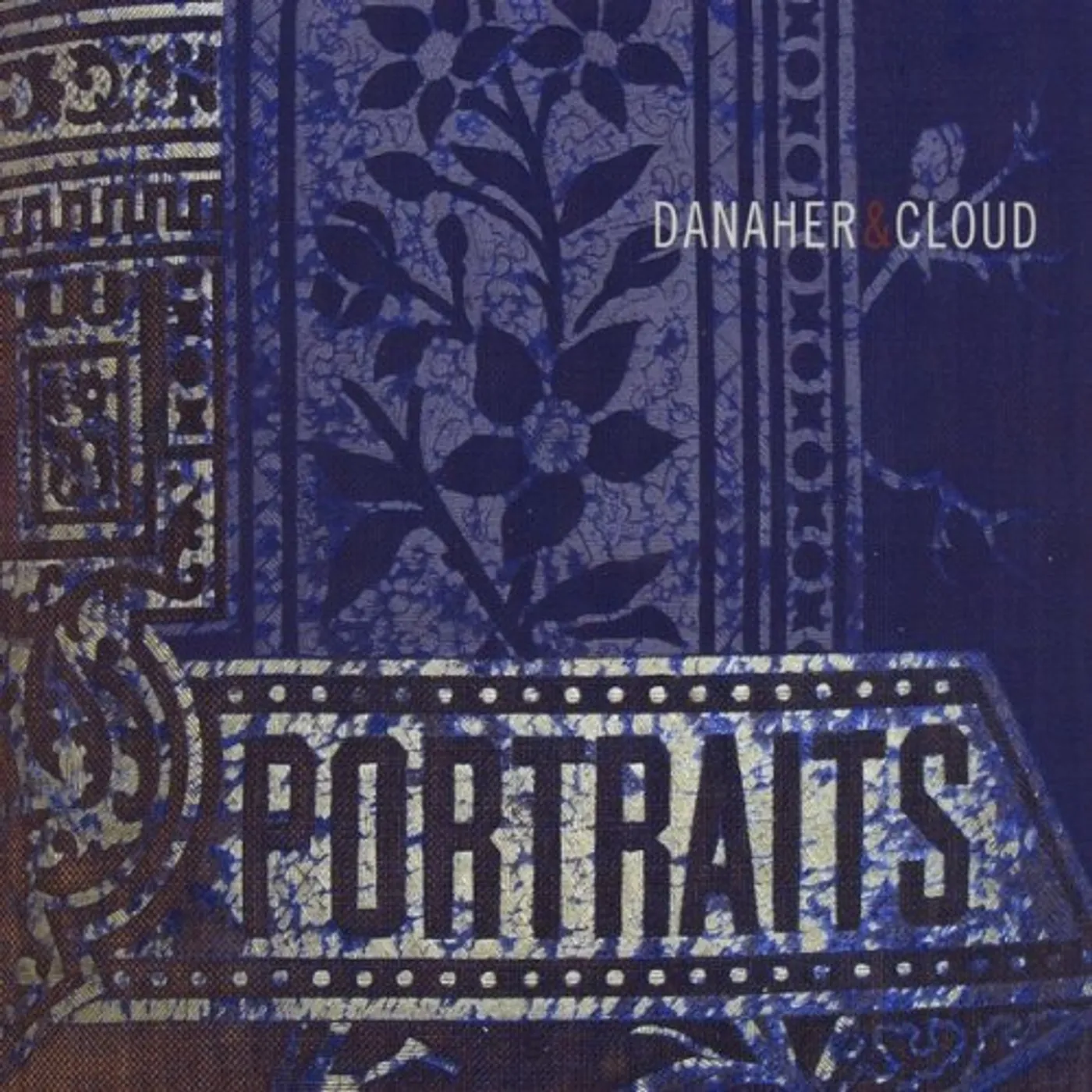 Danaher & Cloud PORTRAITS CD