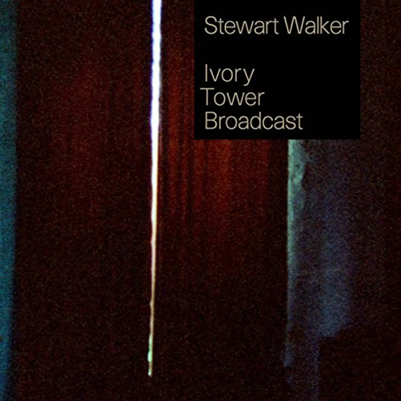 Stewart Walker IVORY TOWER BROADCAST CD