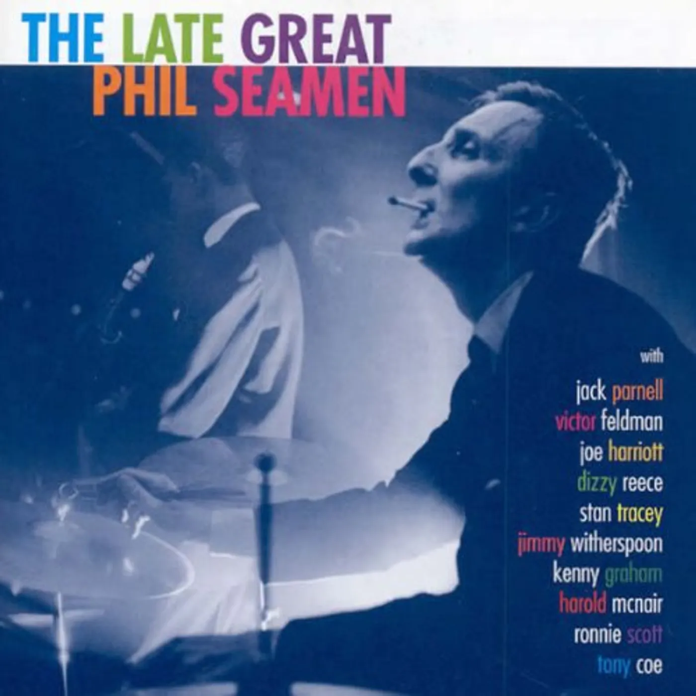 LATE GREAT PHIL SEAMEN CD