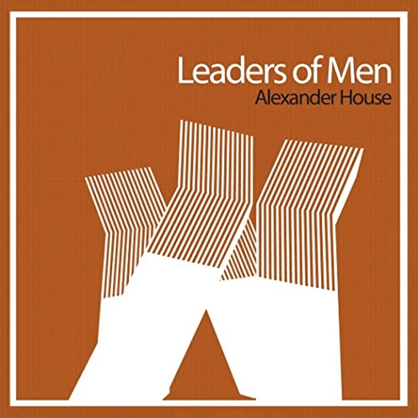 Leaders Of Men ALEXANDER HOUSE EP Vinyl Record