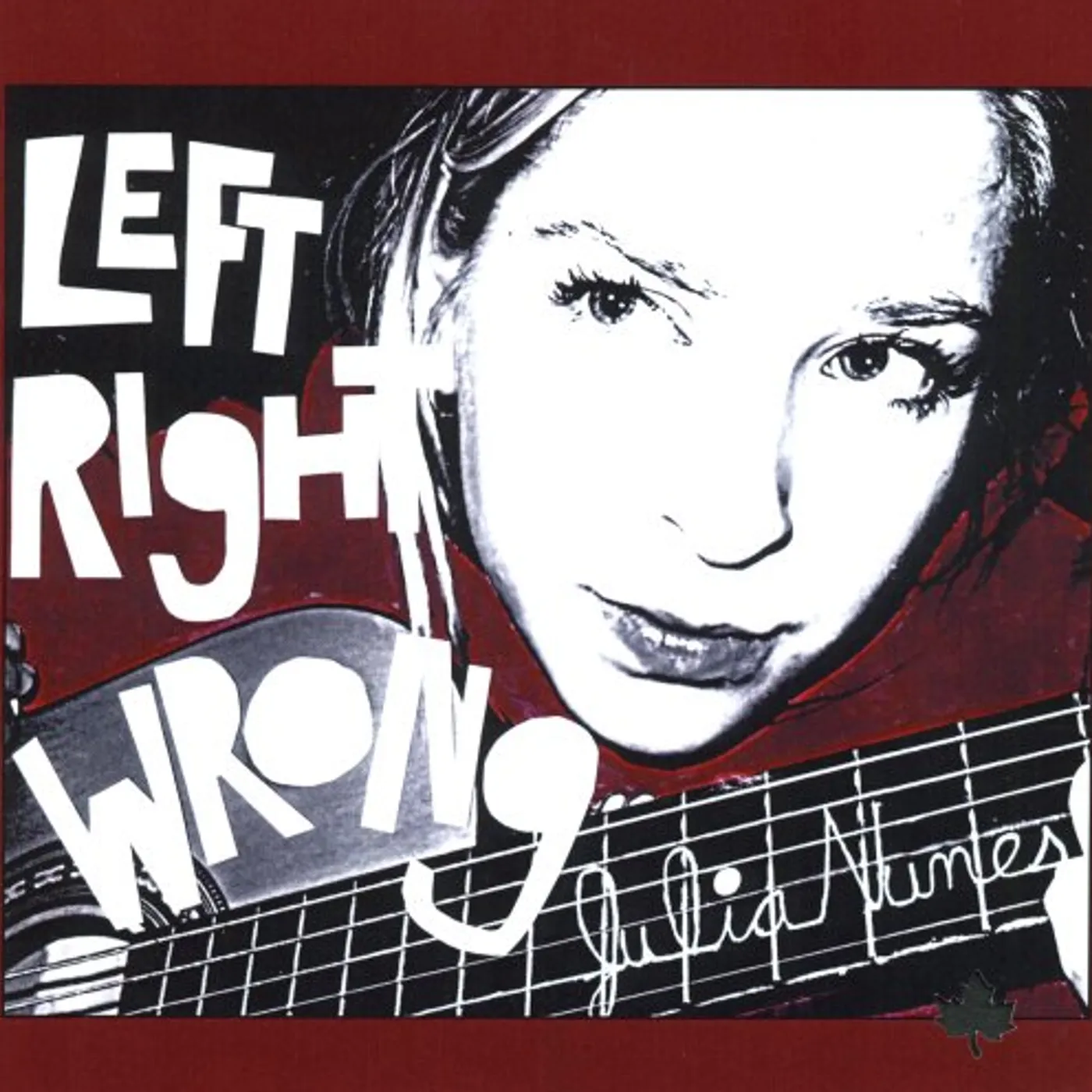 Julia Nunes LEFT RIGHT WRONG CD