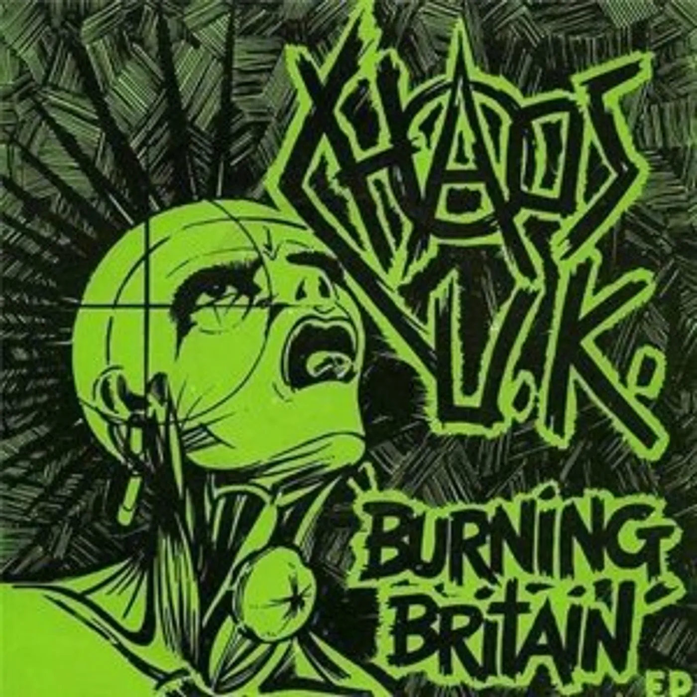 Chaos UK Burning Britain Vinyl Record