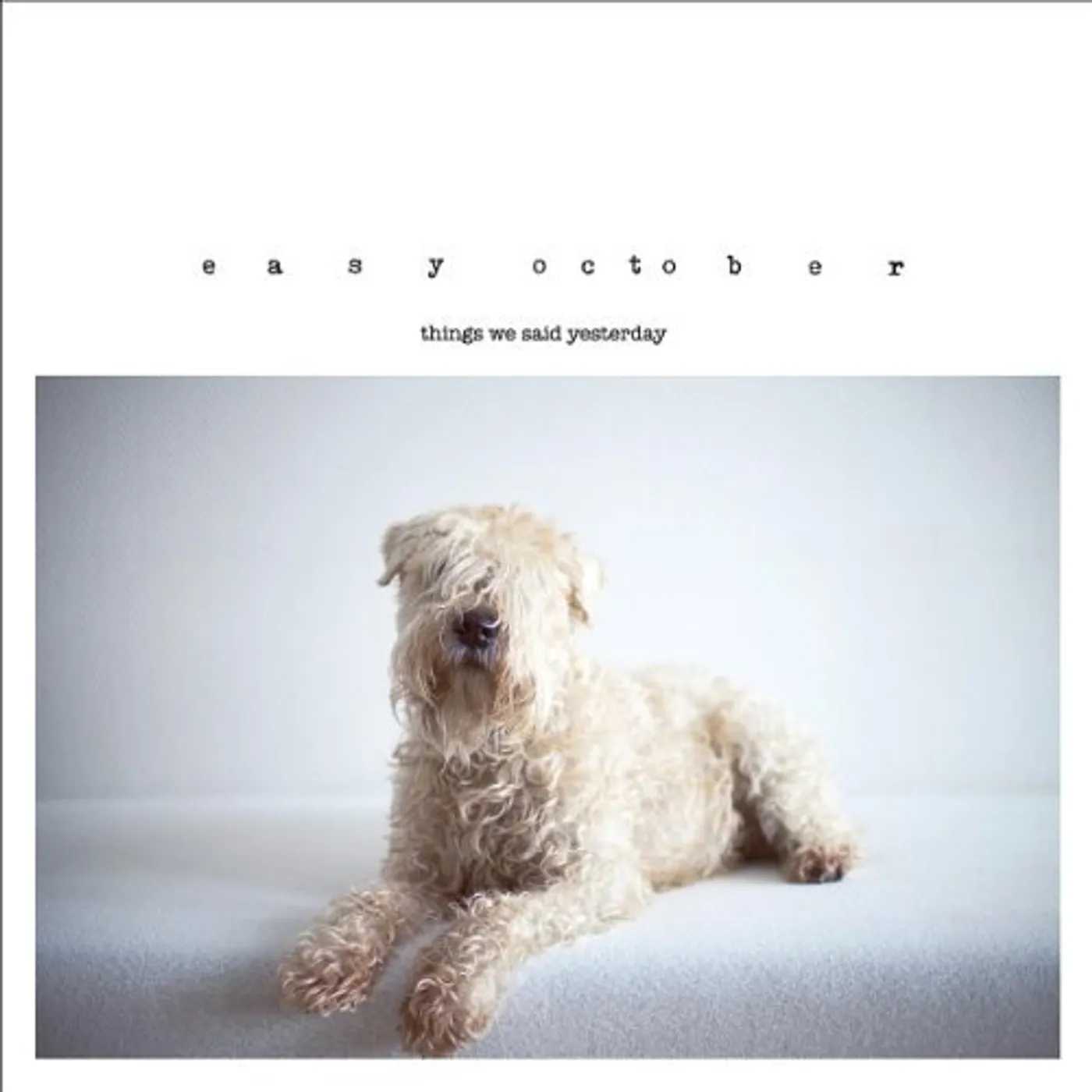 Easy October THINGS WE DID YESTERDAY Vinyl Record
