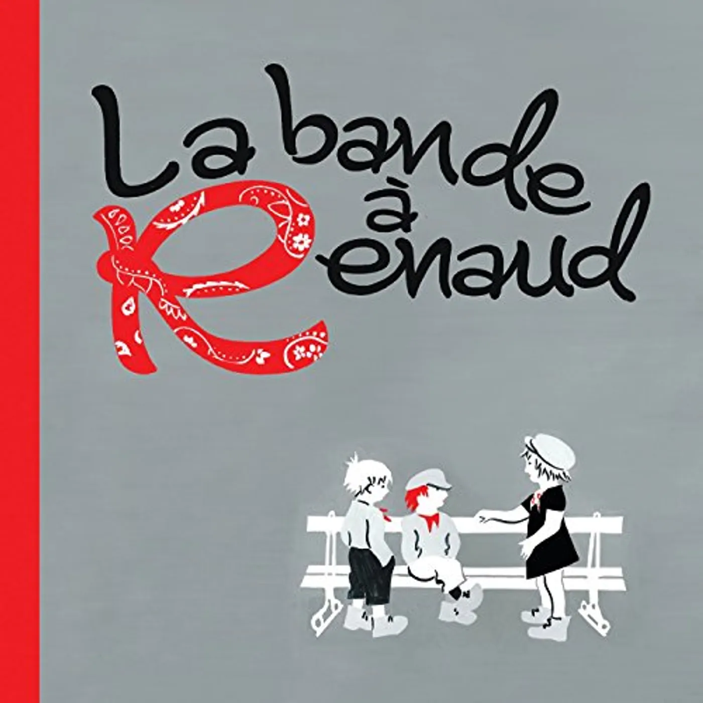 LA BANDE A RENAUD / VARIOUS Vinyl Record