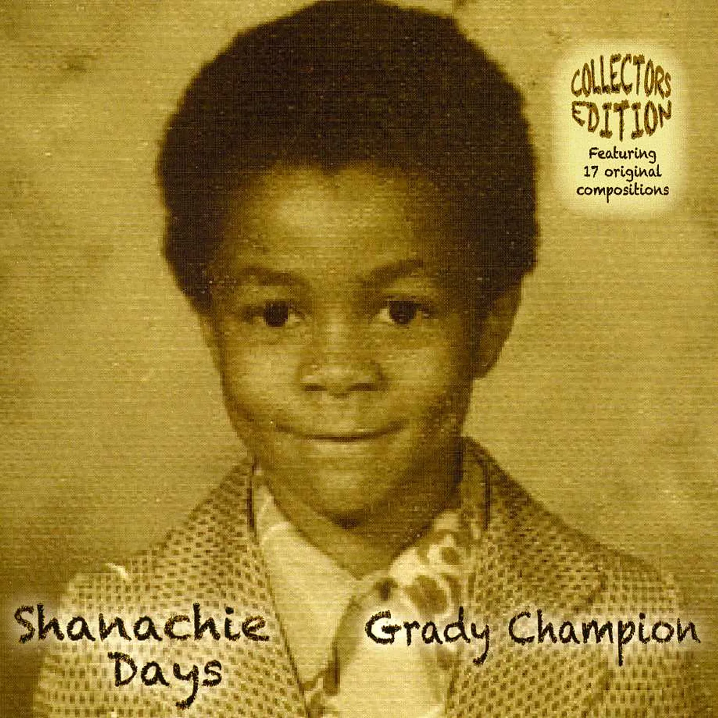 Grady Champion SHANACHIE DAYS CD