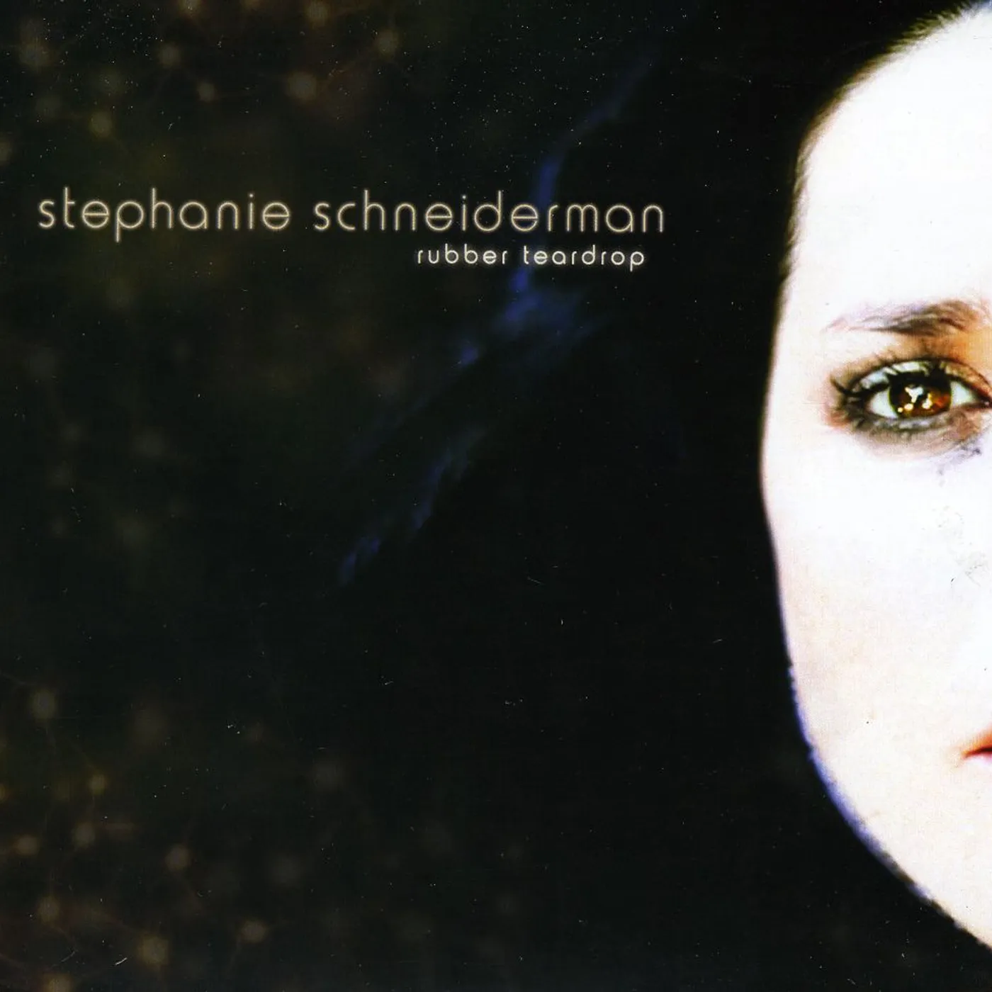 Stephanie Schneiderman RUBBER TEARDROP CD