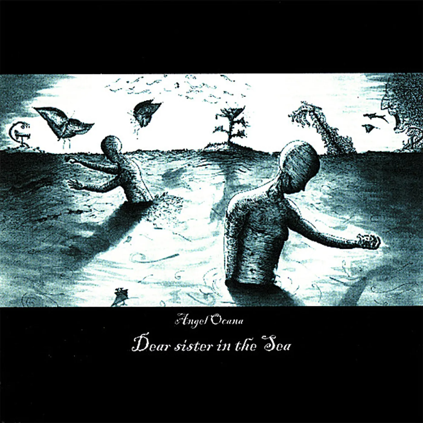 Angel Ocana DEAR SISTER IN THE SEA CD