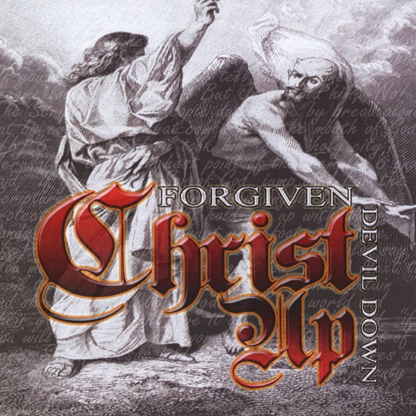 Forgiven CHRIST UP DEVIL DOWN CD